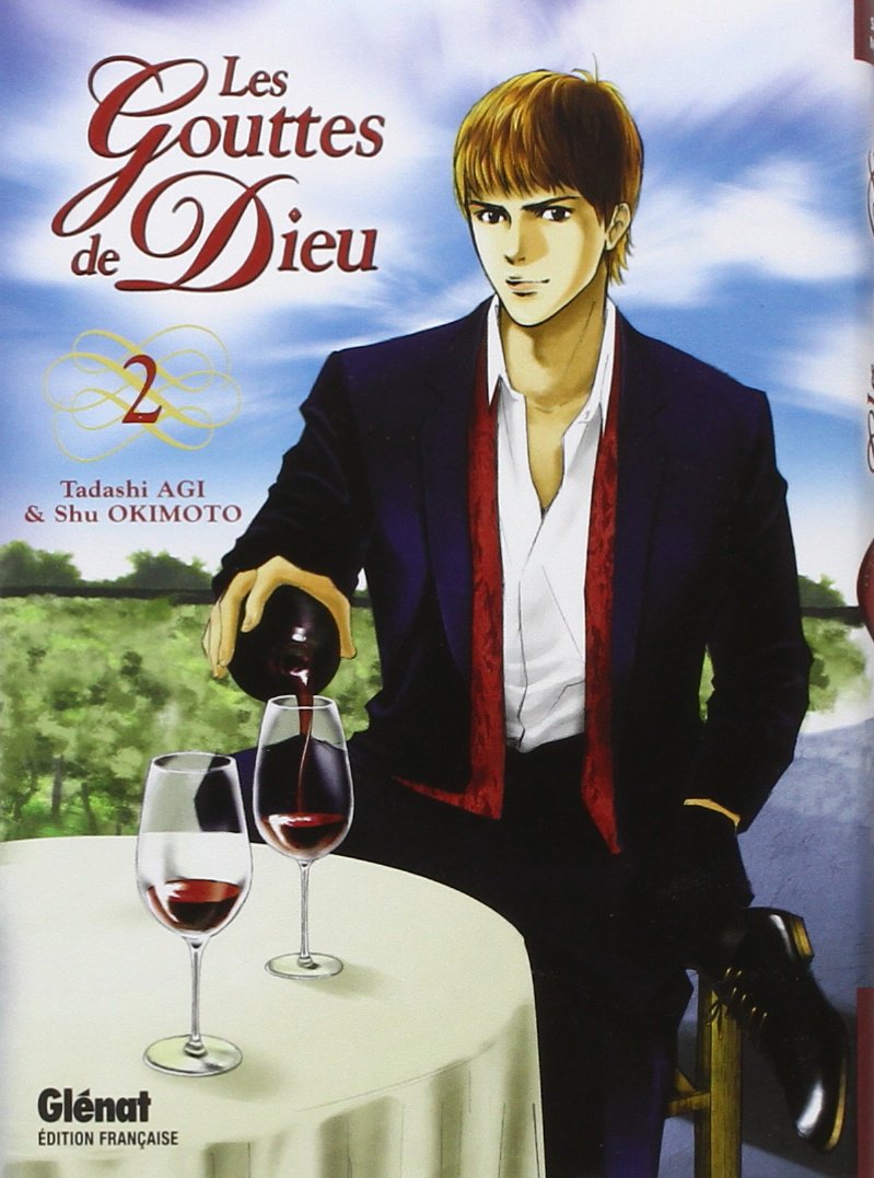 Les Gouttes de Dieu - Tome 02 9782723463416
