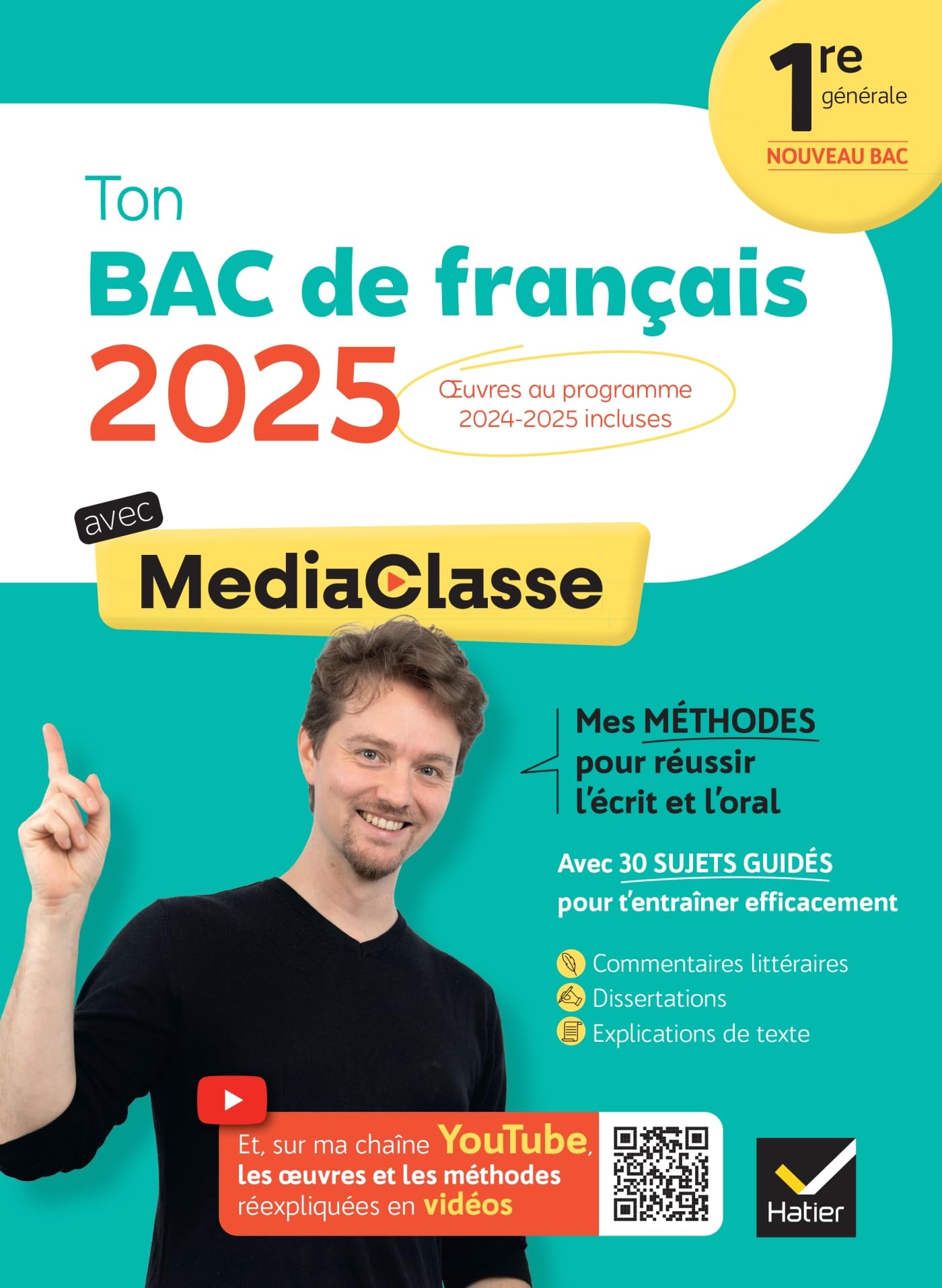 Ton Bac de français avec MediaClasse Bac 2025 (programme d'oeuvres 2024-2025): méthodes du bac, sujets corrigés & vidéos 9782401034693