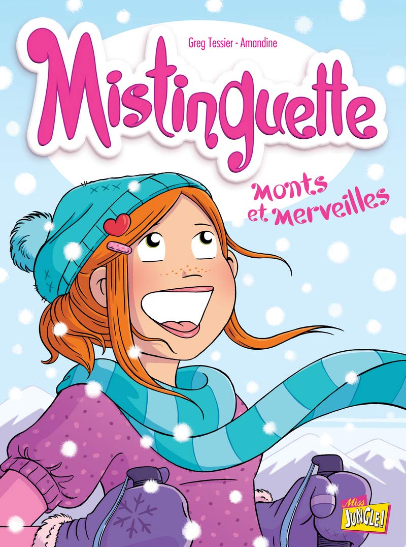 Mistinguette - tome 4 Monts et merveilles (4) 9782822204156