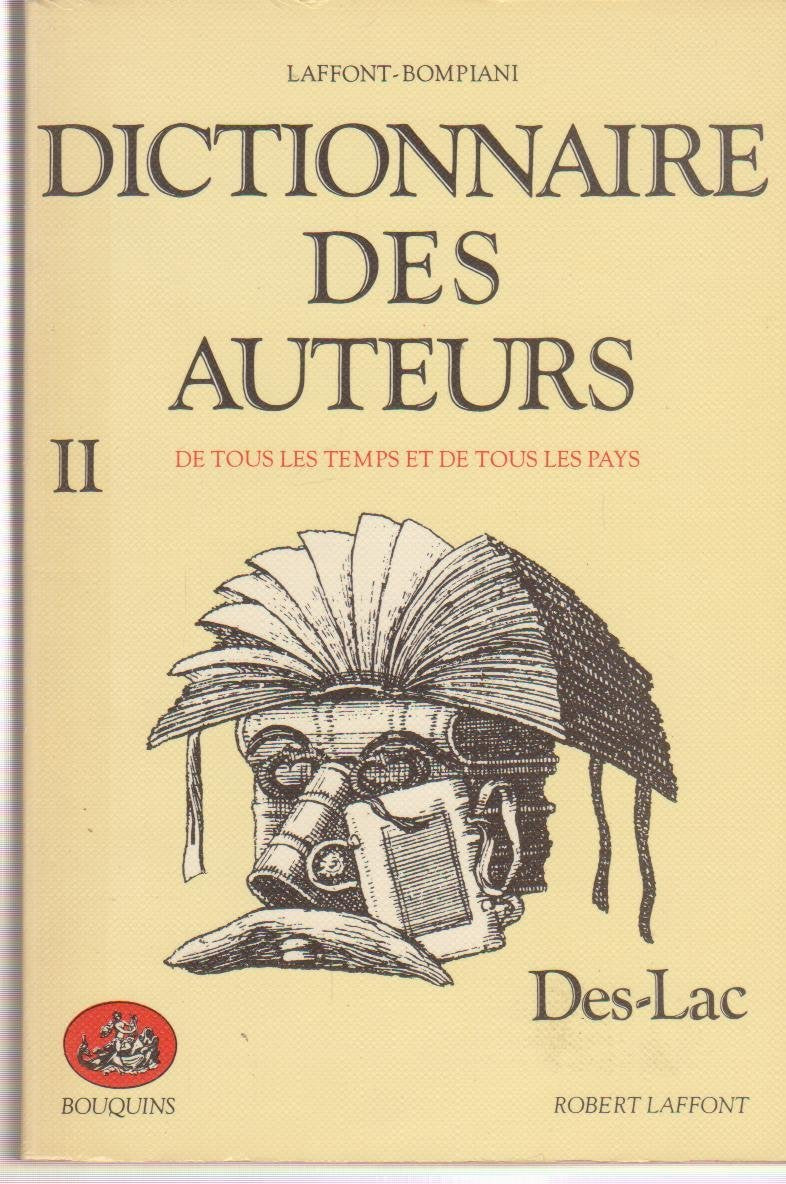 Dictionnaire des auteurs: Tome 2 9782221501566