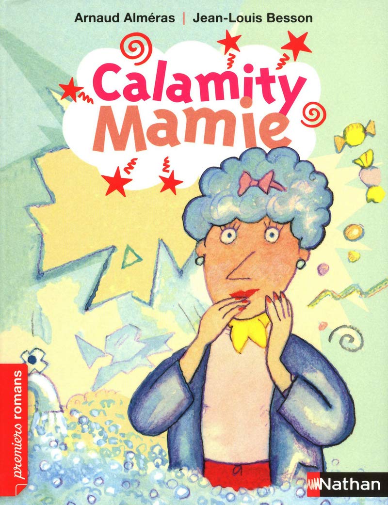 Calamity Mamie - Roman Humour - De 7 à 11 ans 9782092534984