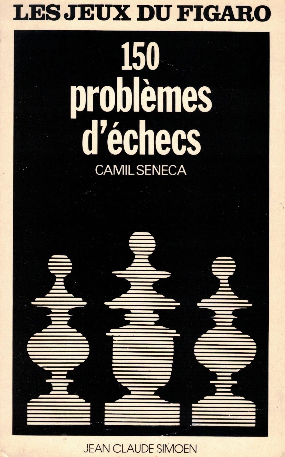 150 problèmes d'échecs. Les jeux du Figaro.