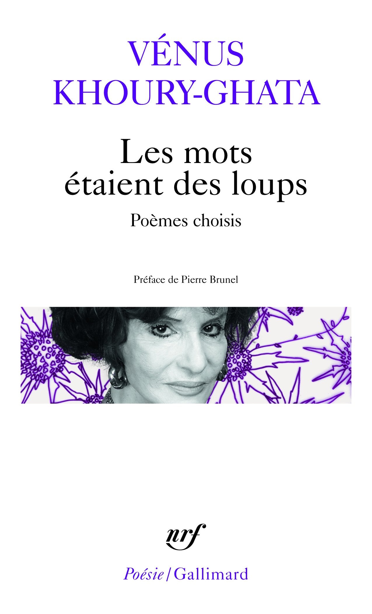 Les mots étaient des loups: Poèmes choisis 9782070469635