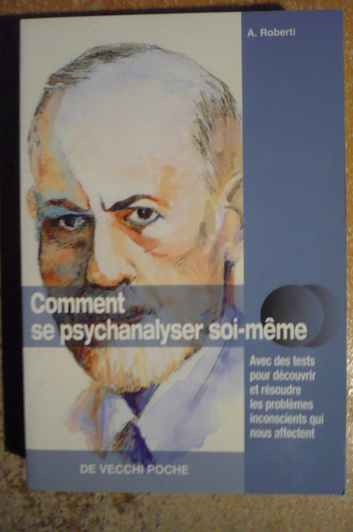 Comment Se Psychanalyser Soi-Meme 9782732846378