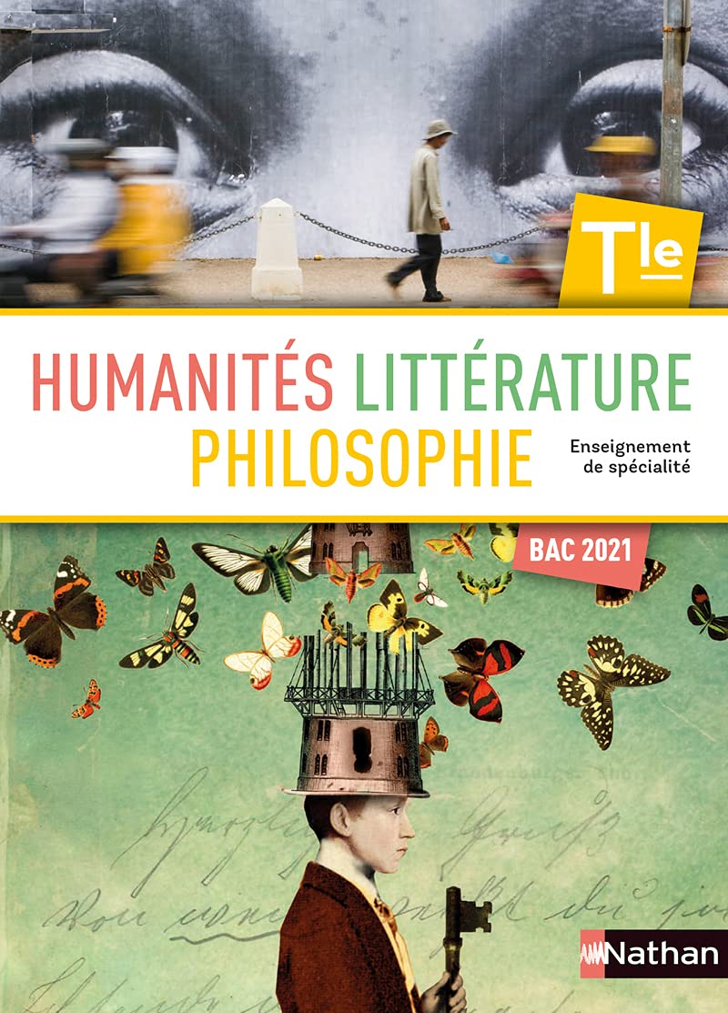 Humanités, Littérature & Philosophie Terminale - Manuel élève 9782091721149