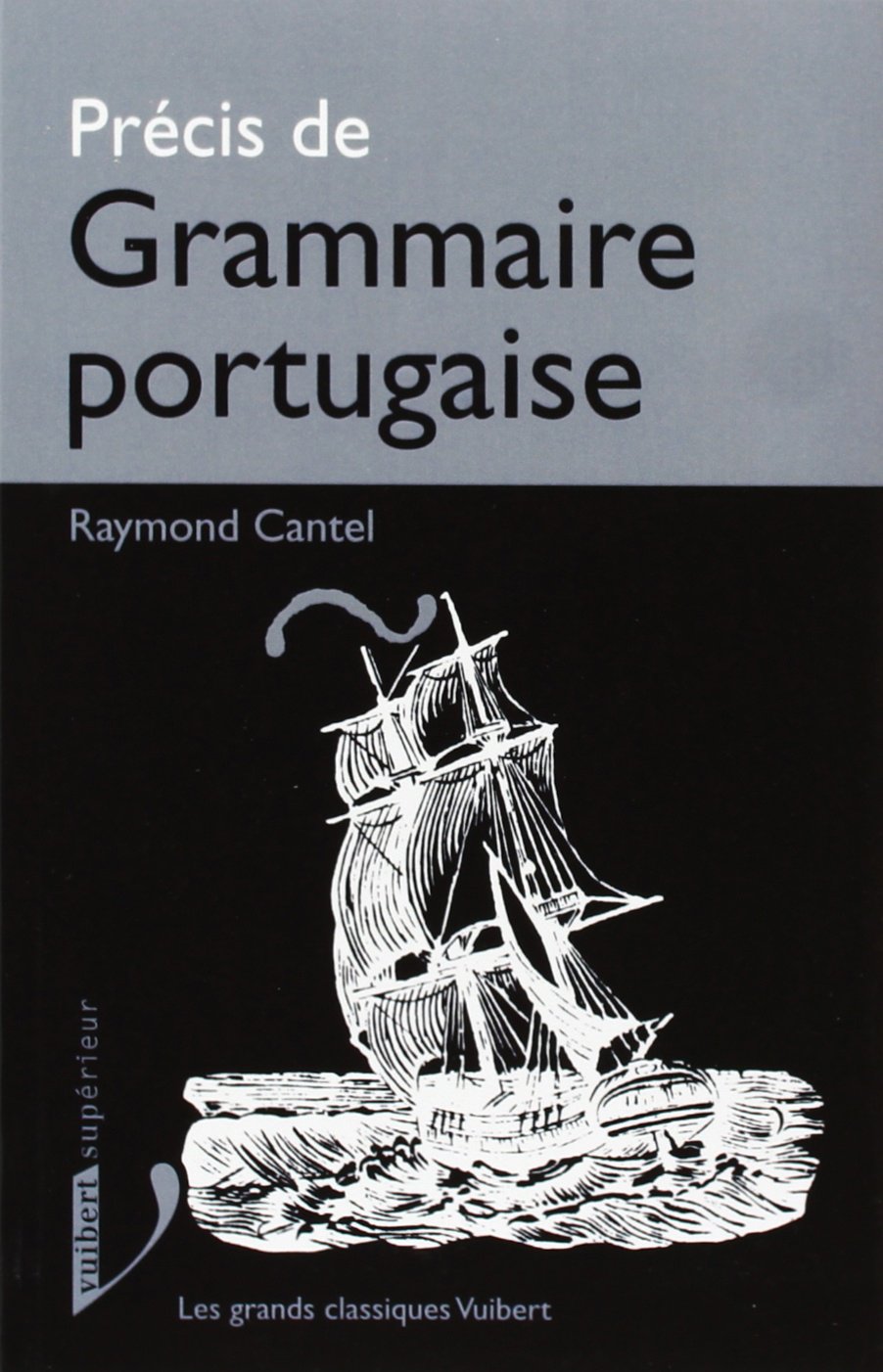Précis de grammaire portugaise 9782711775033