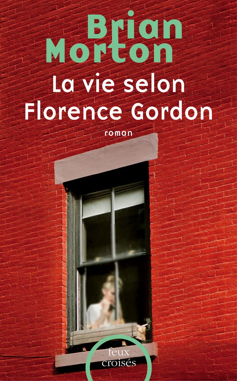 La Vie selon Florence Gordon 9782259229463