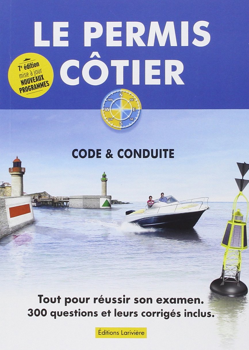 Le permis côtier: Théorie & conduite 9782848901817