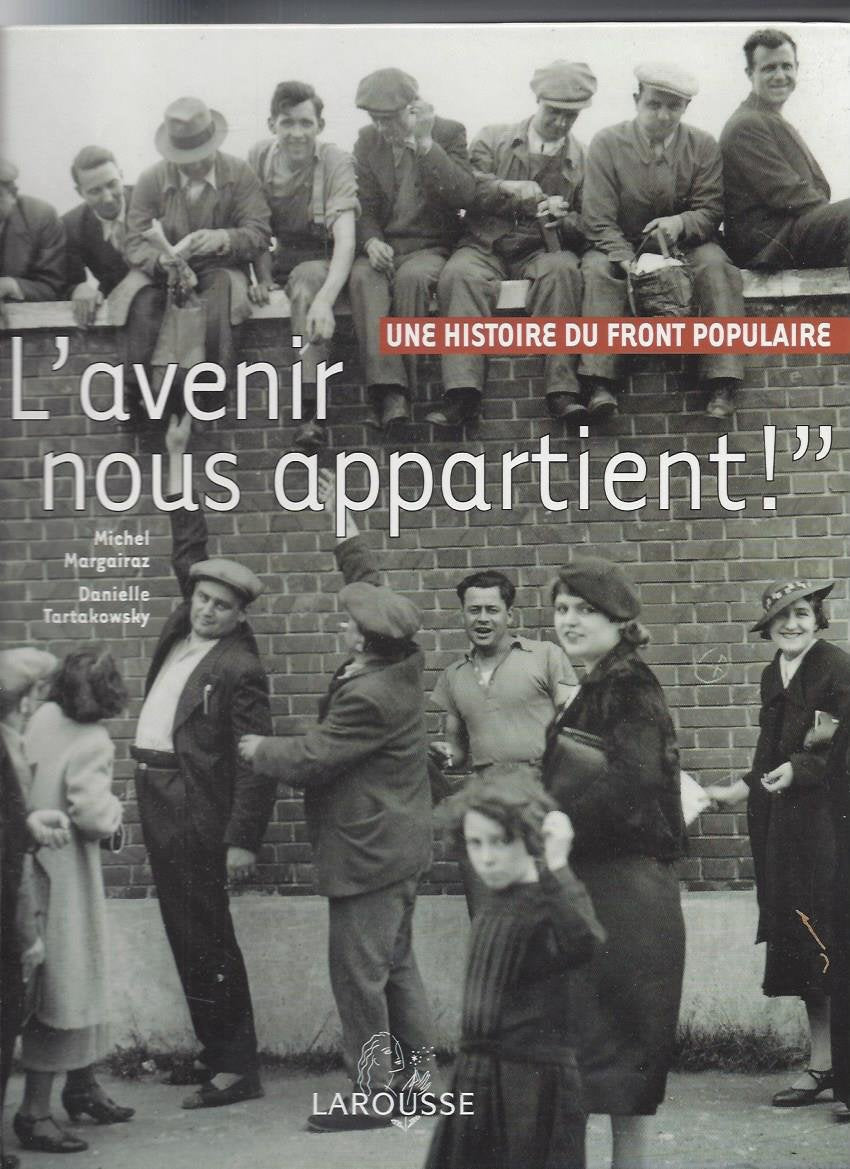 L'avenir nous appartient - Histoire du front populaire 9782035826336