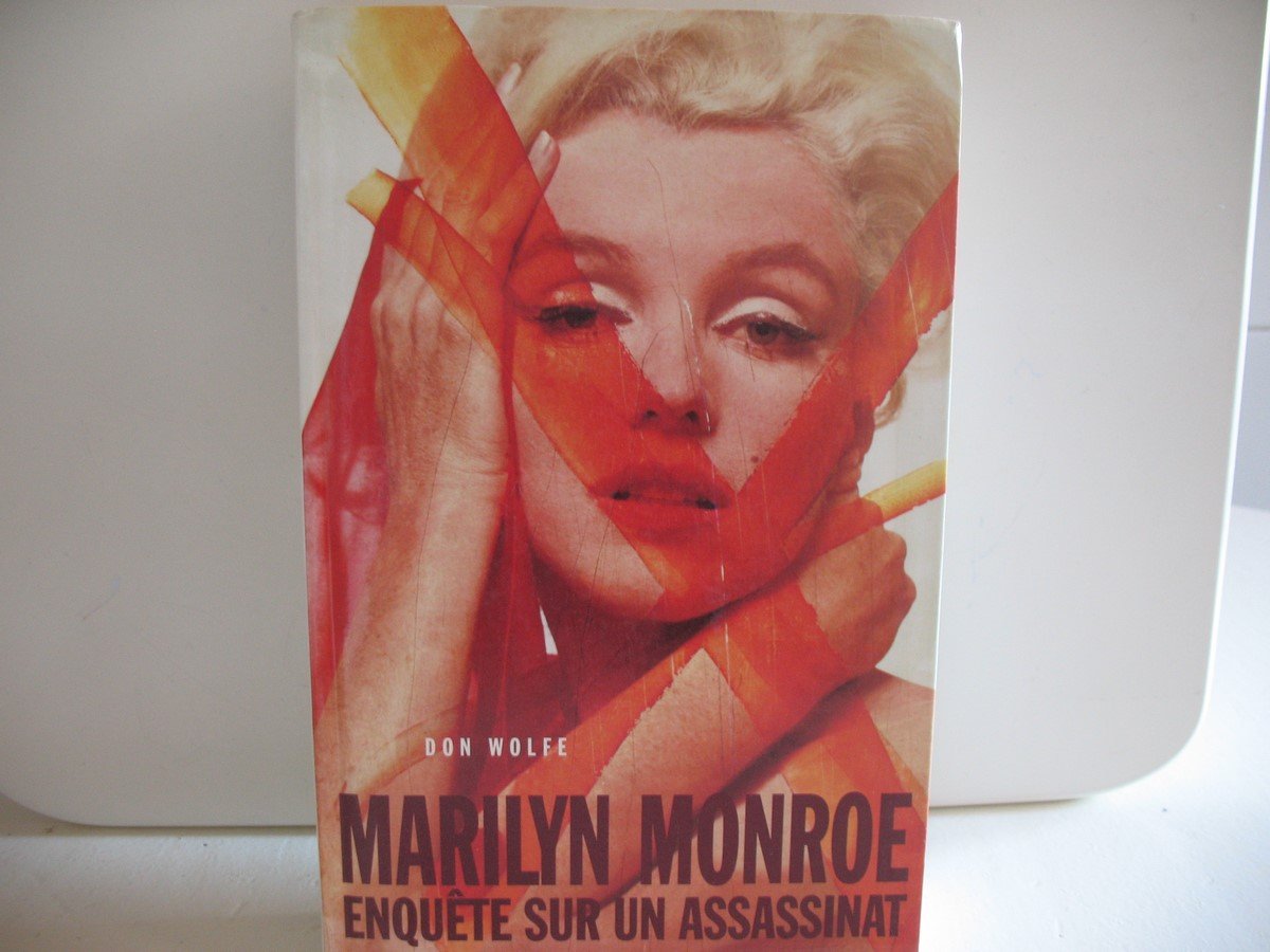 Marilyn Monroe Enquete Sur Un Assassinat 9782702823682