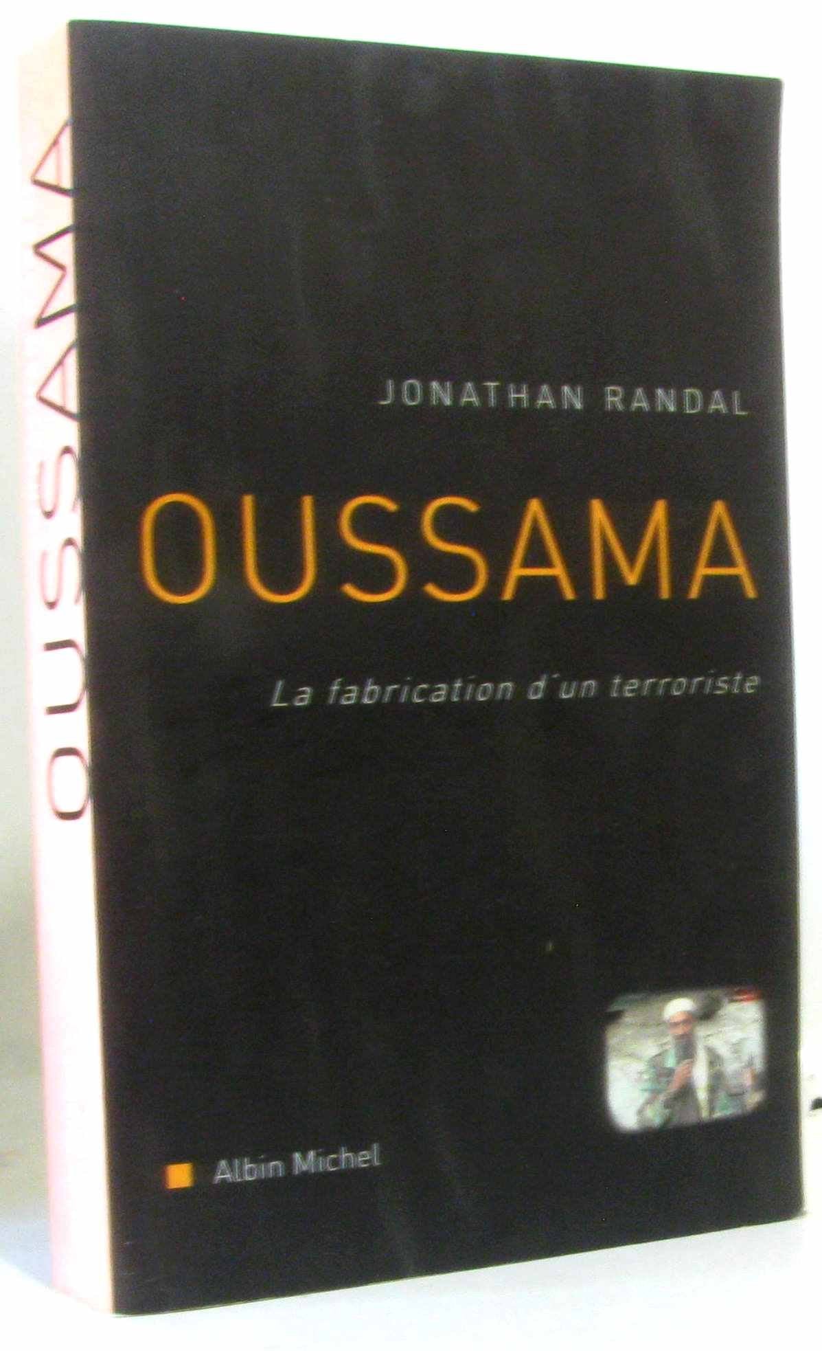 Oussama: La fabrication d'un terroriste 9782226155702