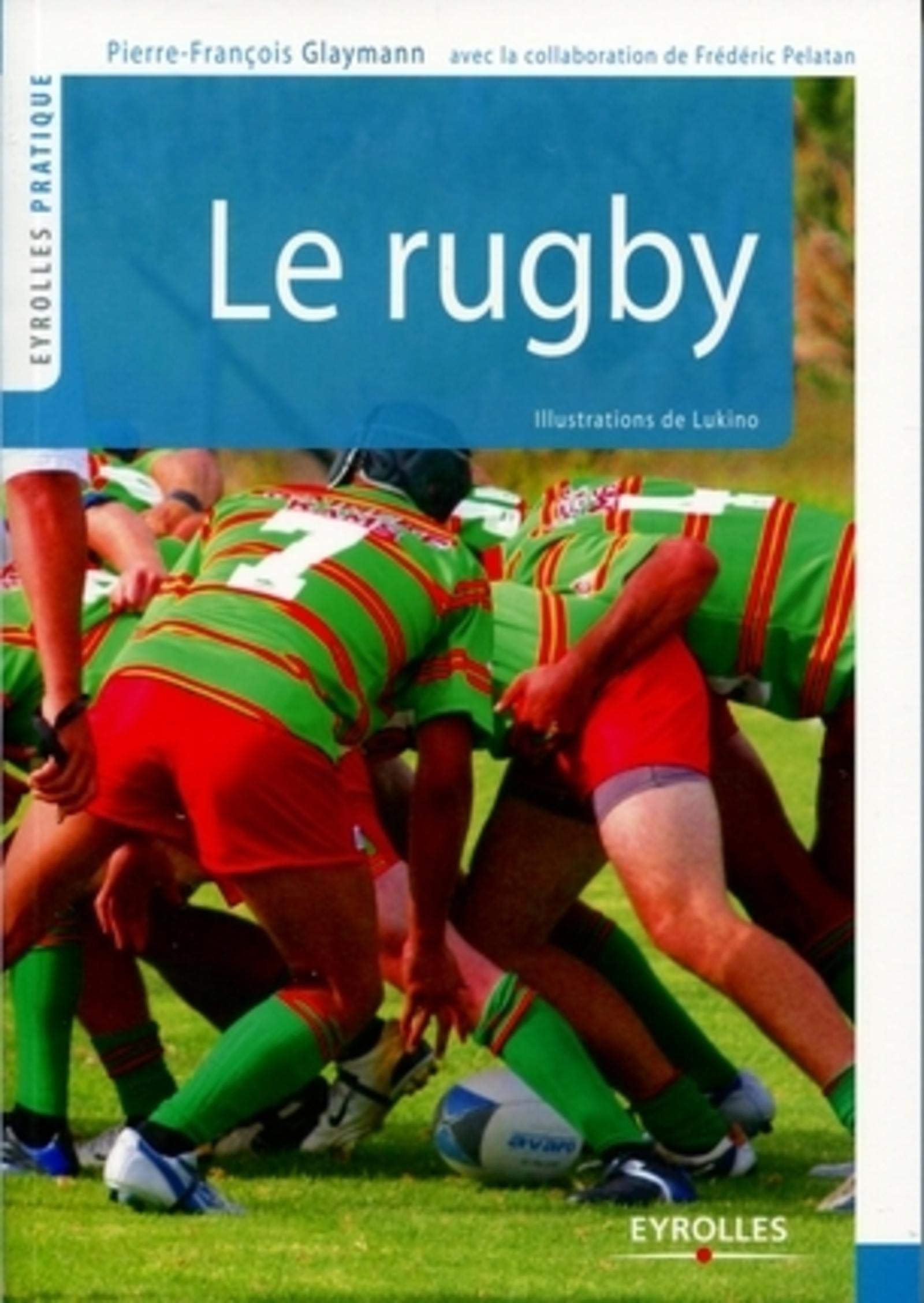 Le rugby 9782212552287