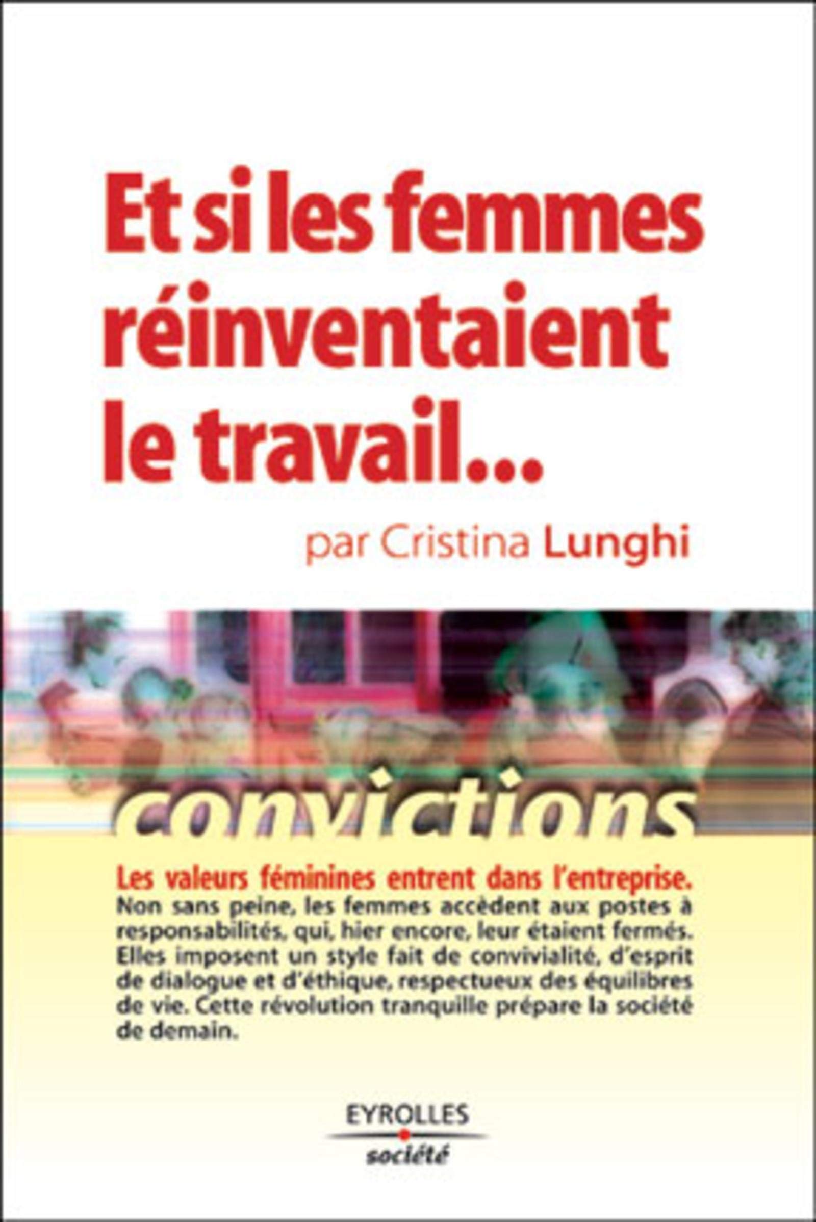 Et si les femmes réinventaient le travail... 9782708126824