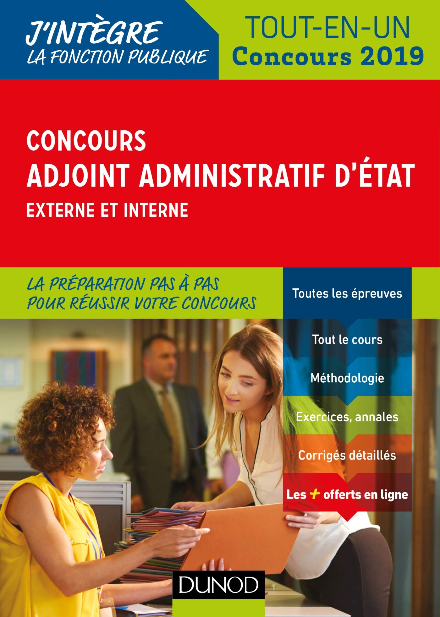 Concours Adjoint administratif d'Etat - Externe et interne - Tout-en-un - Concours 2019: Tout-en-un - Concours 2019 (2019) 9782100738038