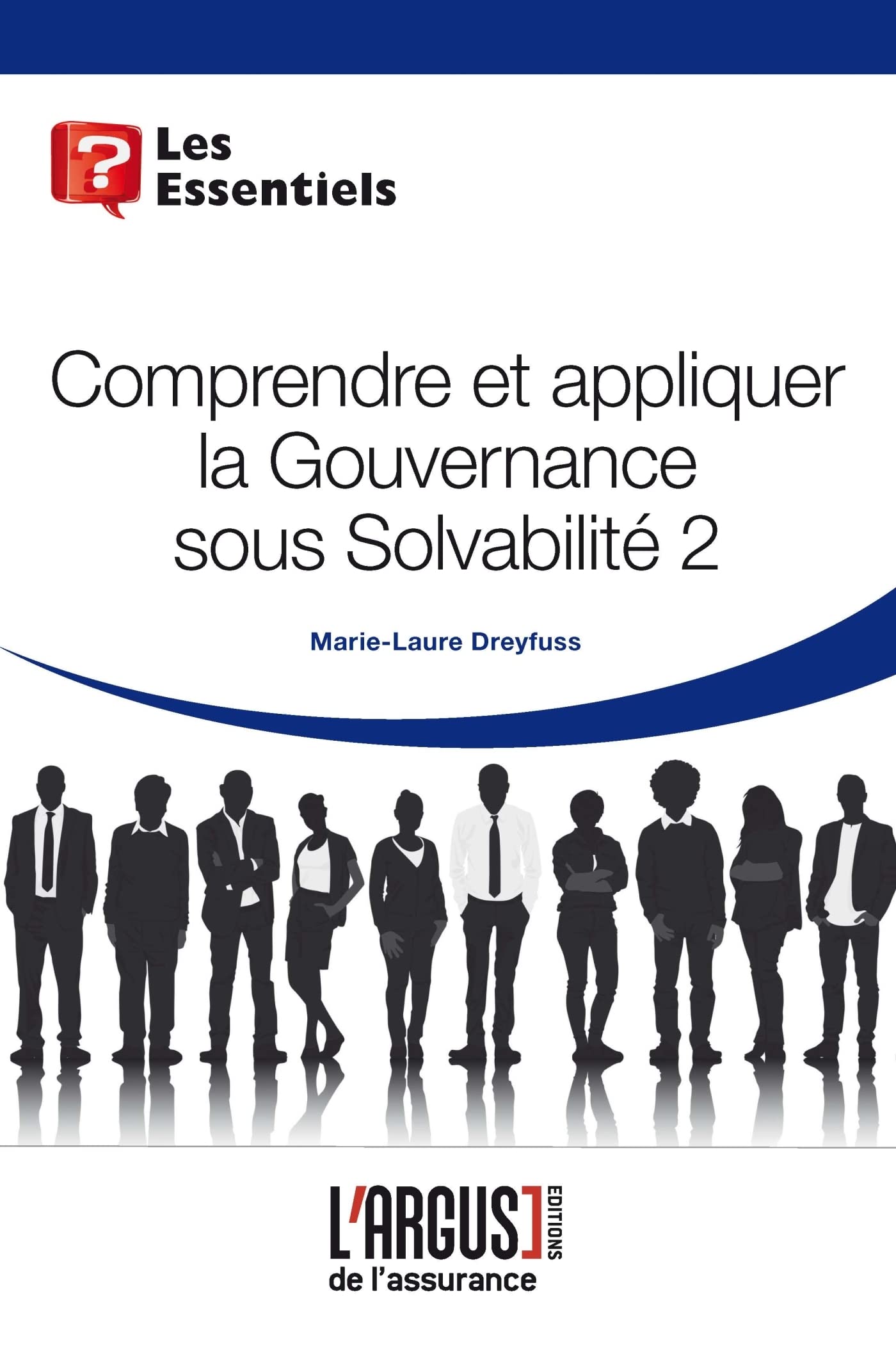 Comprendre et appliquer la Gouvernance sous Solvabilité 2 9782354742539