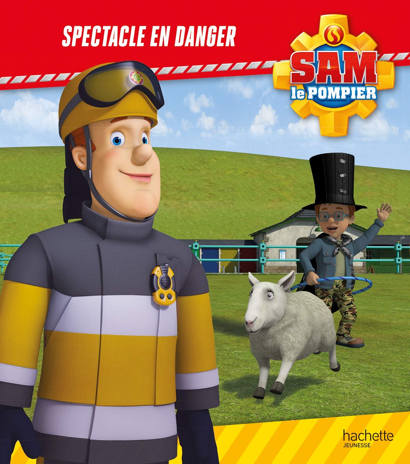 Sam le Pompier - Spectacle en danger 9782017062912