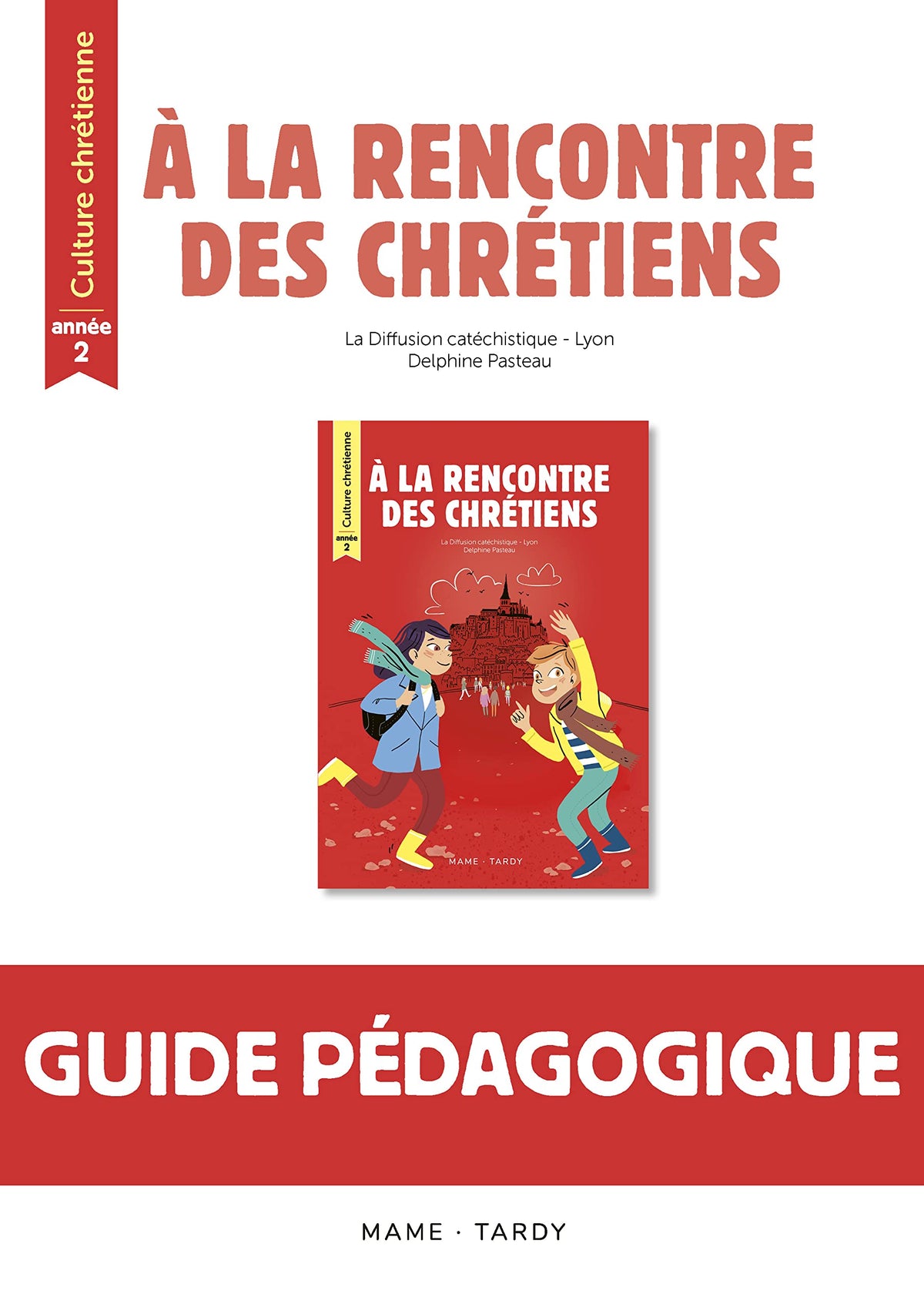 A la rencontre des chrétiens - Année 2 - Livre du maître 9782710506560