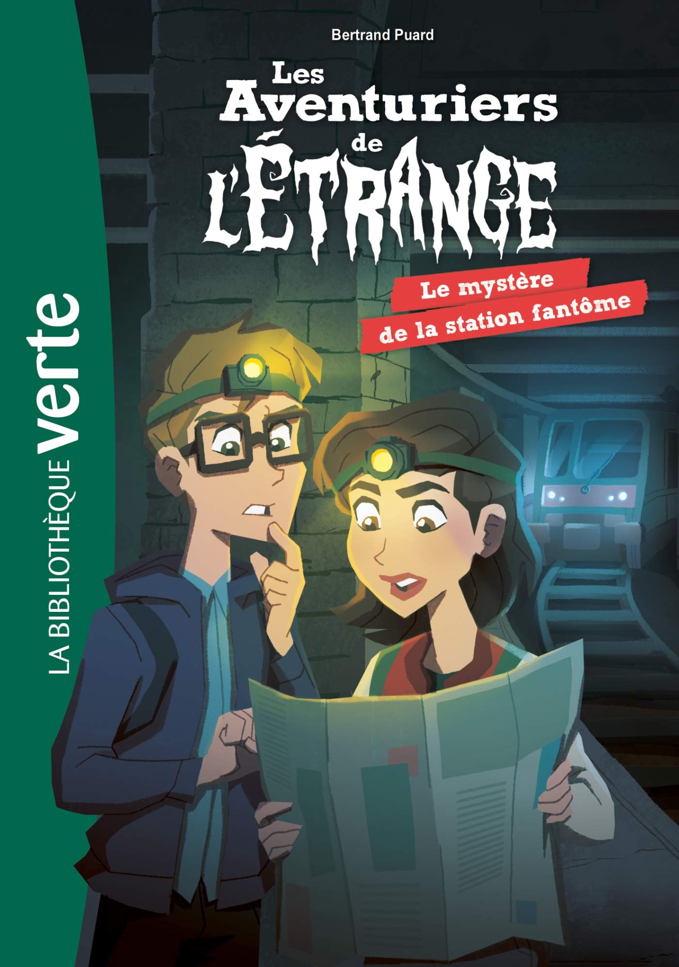 Les aventuriers de l'étrange 02 - Le mystère de la station fantôme 9782017020936