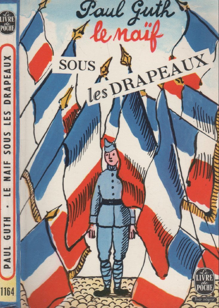 Le Naïf sous les drapeaux