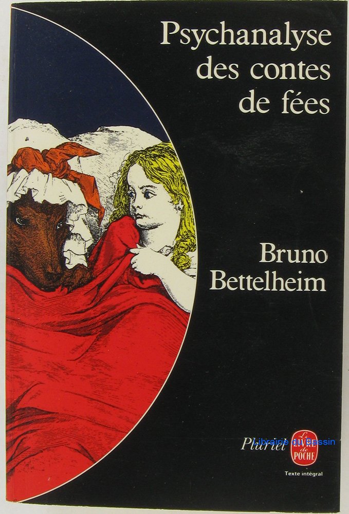 PSYCHANALYSE DES CONTES DE FEES