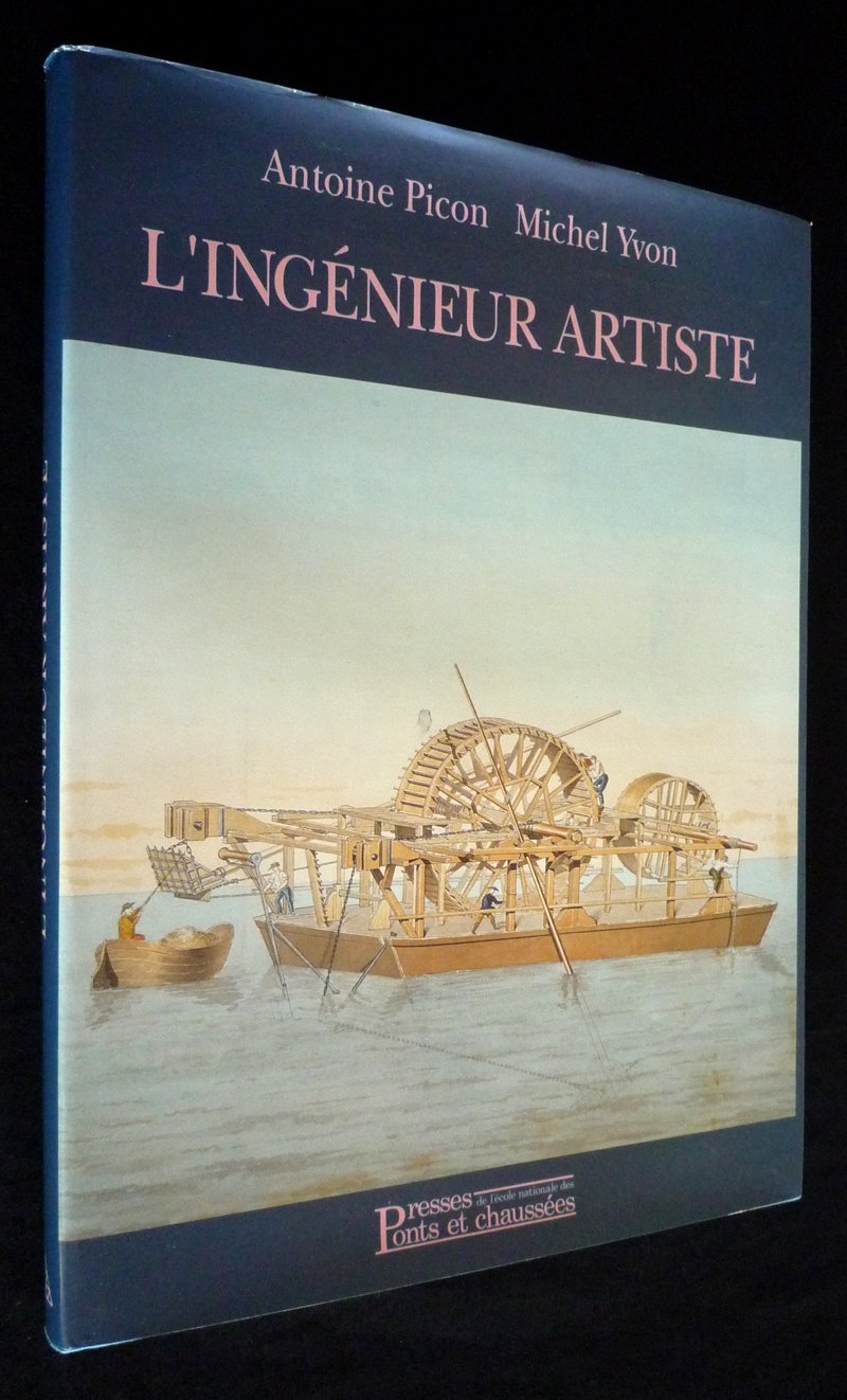 L'Ingénieur Artiste : Dessins anciens de l'école des ponts et chaussées 9782859781286