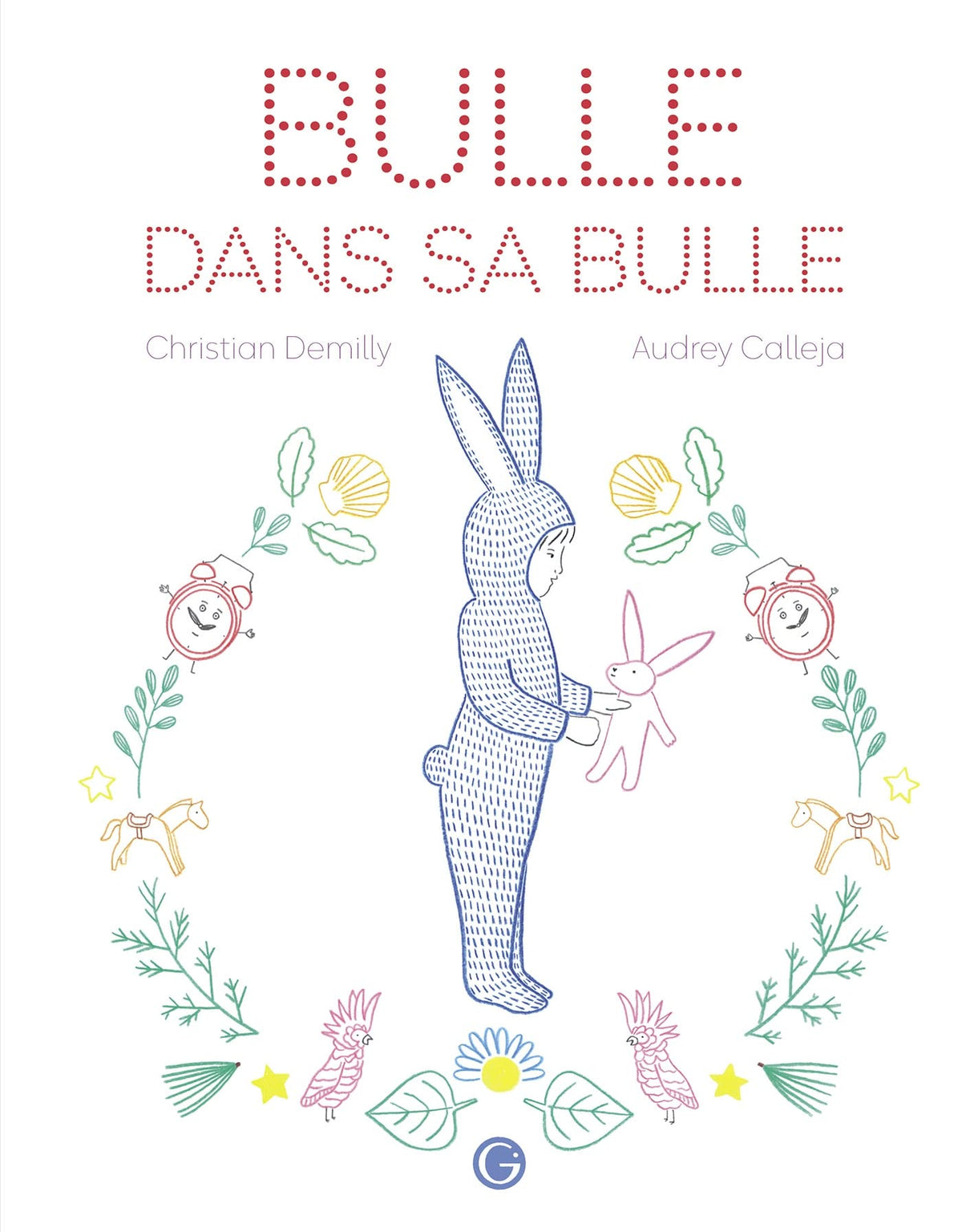 Bulle dans sa bulle 9782246824541