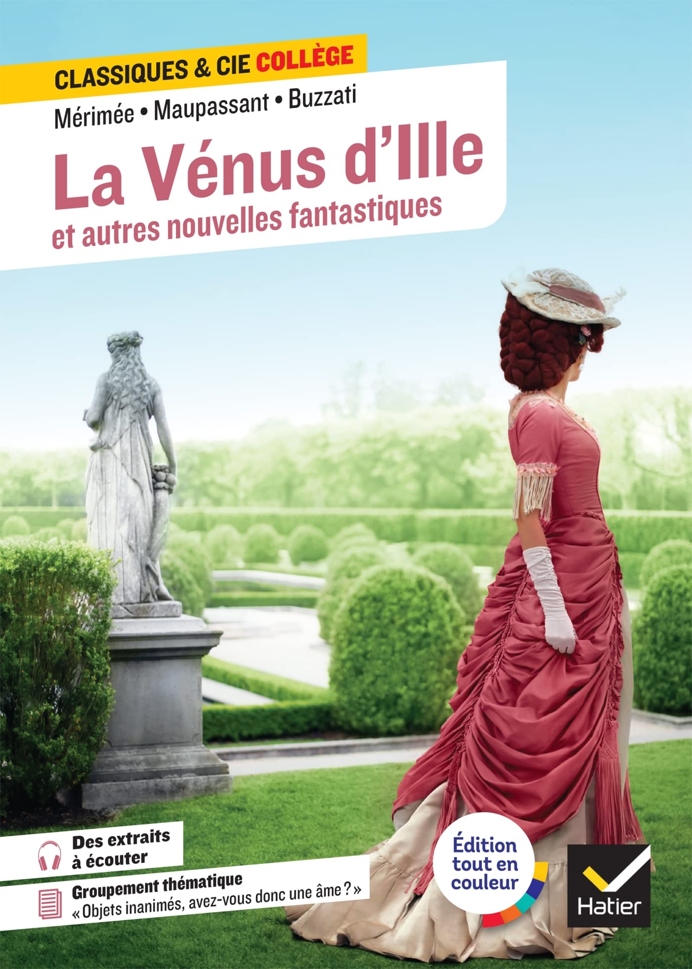 La Vénus d'Ille et autres nouvelles fantastiques: avec un groupement thématique « Objets inanimés, avez-vous donc une âme ? » 9782401078543