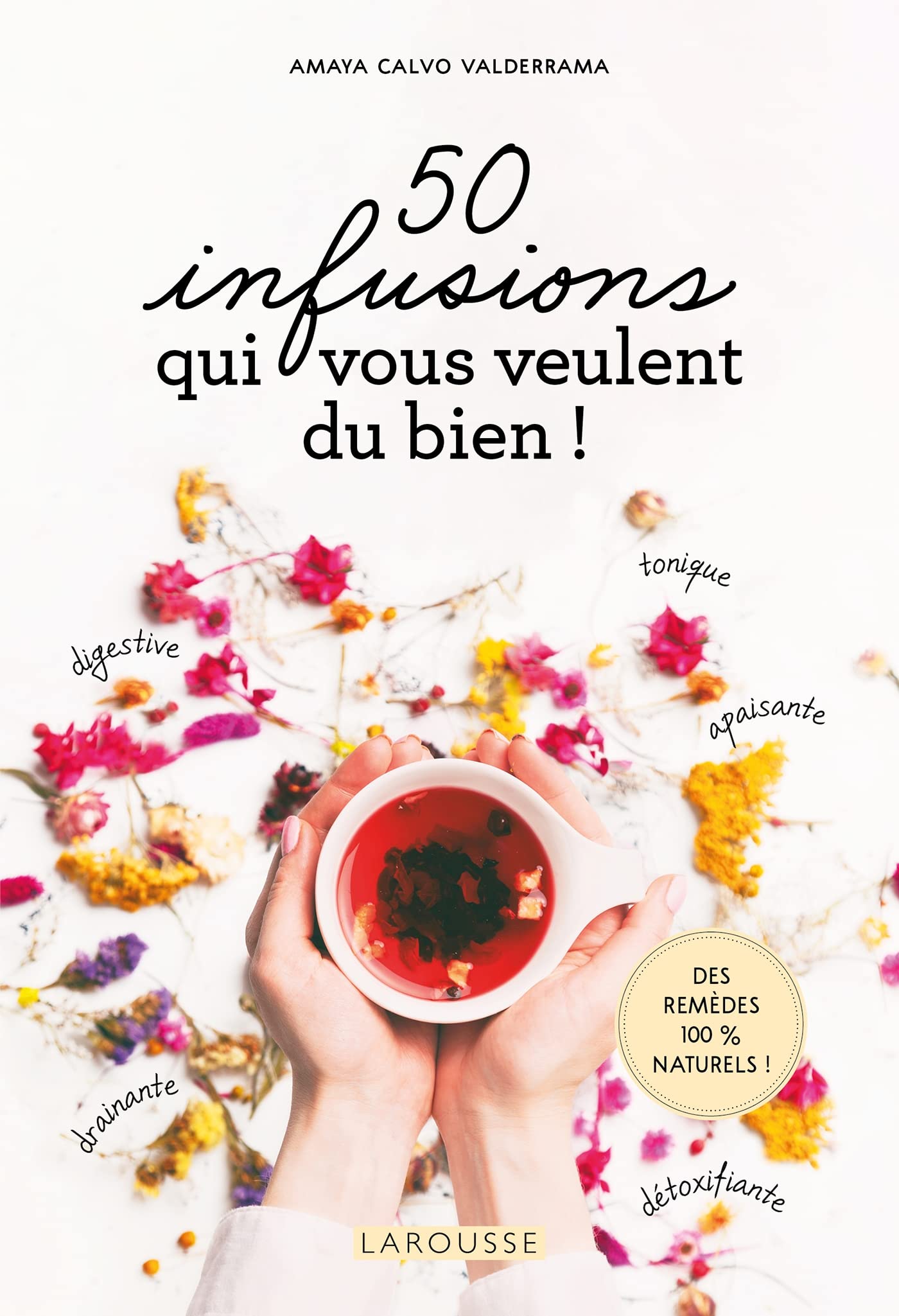 50 infusions qui vous veulent du bien ! 9782036045163