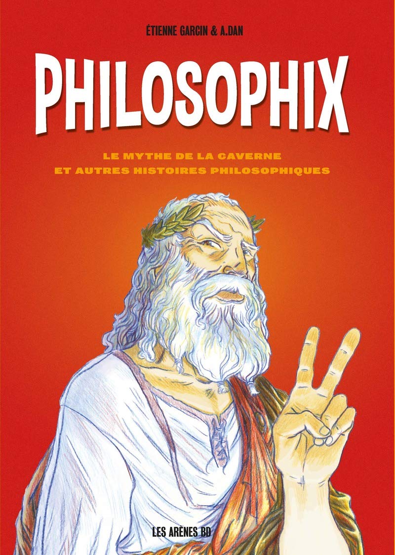 La Philosophie : une introduction en BD 9791037502179