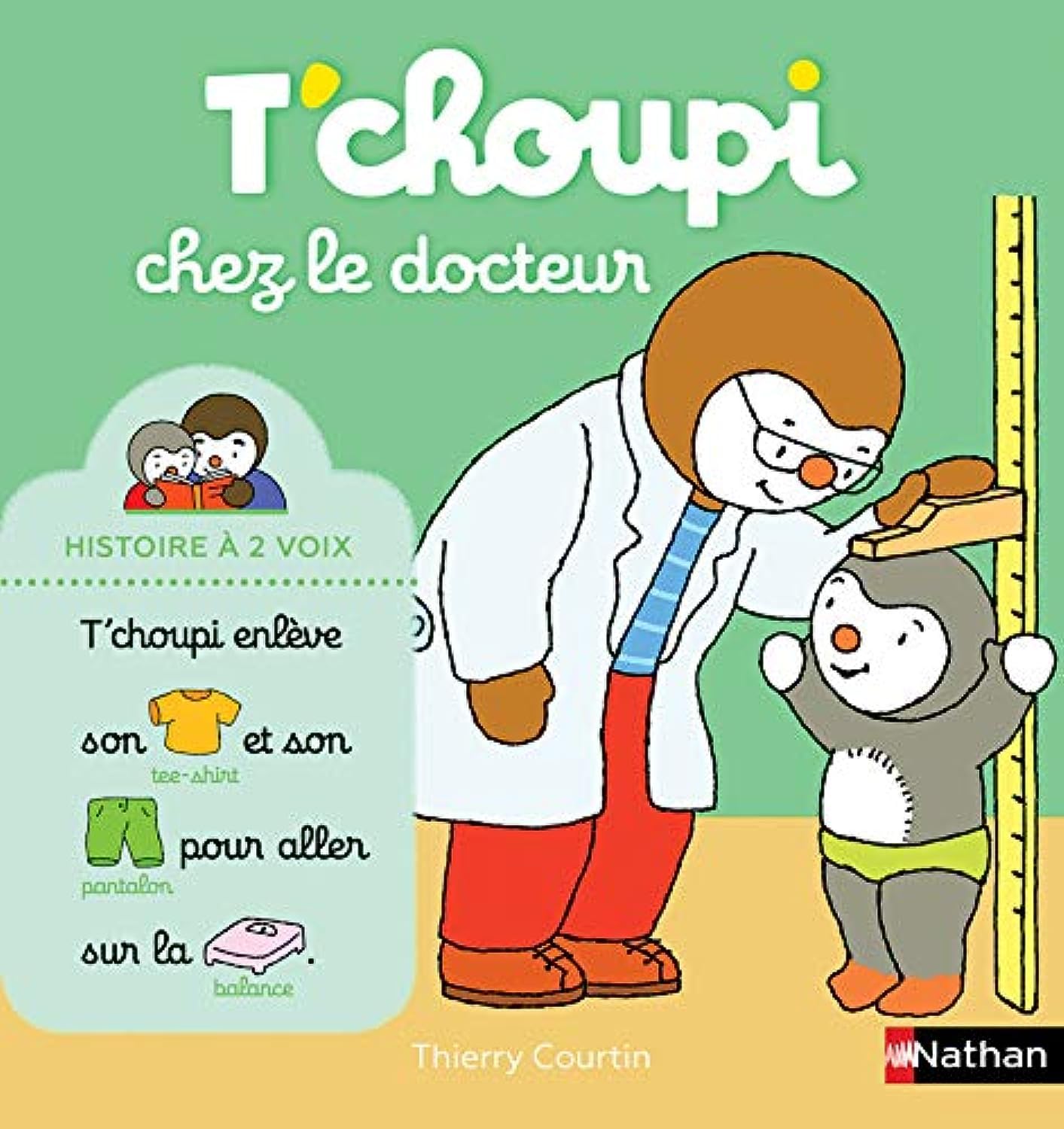 T'choupi chez le docteur - Histoire à 2 voix - Dès 2 ans 9782092589977