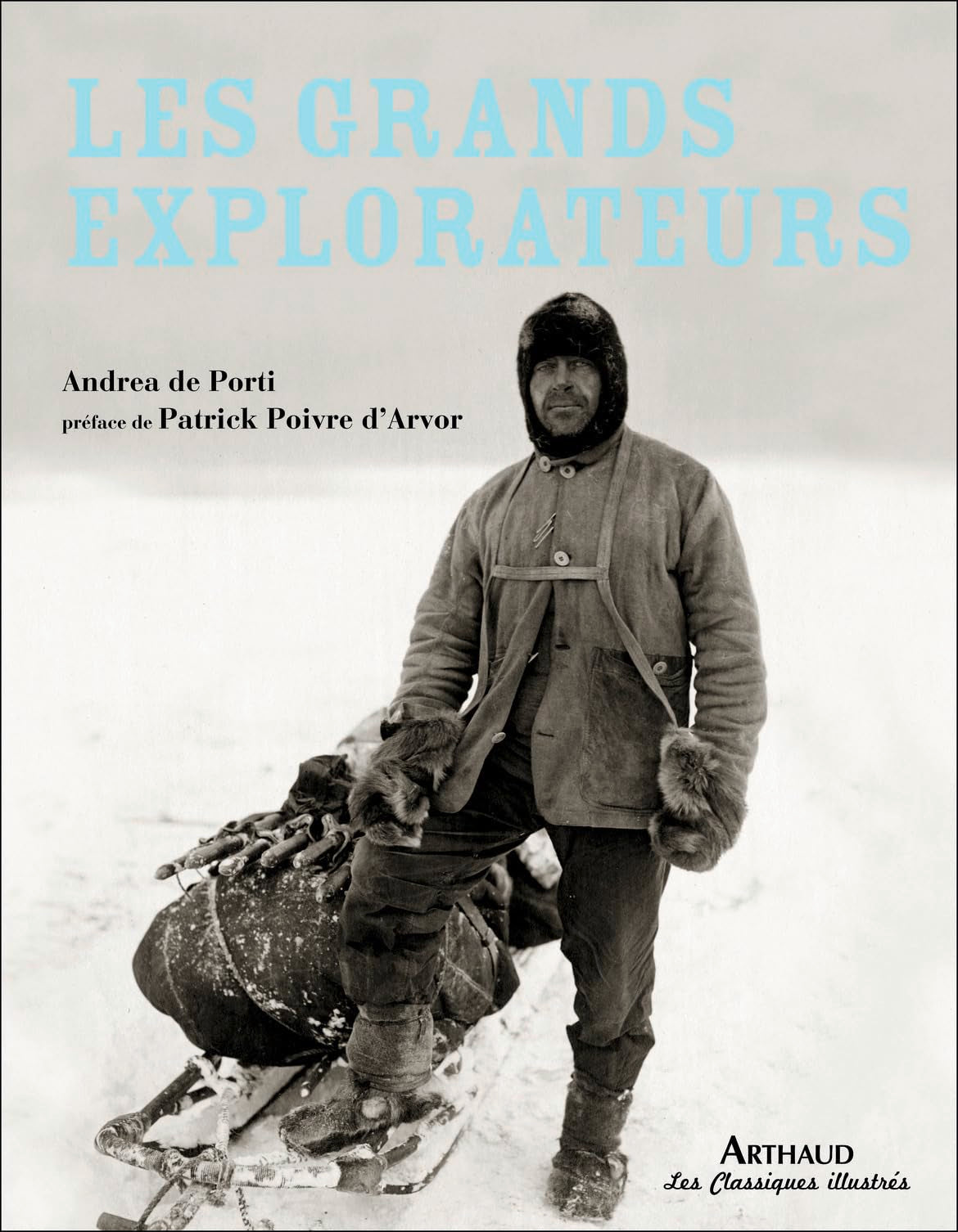 LES GRANDS EXPLORATEURS 9782081238497
