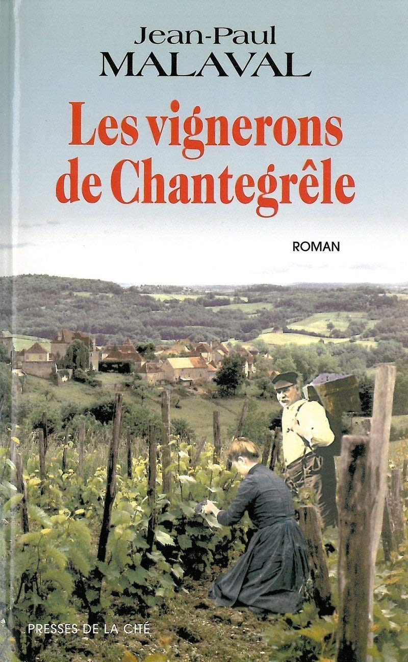 Les Vignerons de Chantegrêle 9782258054080