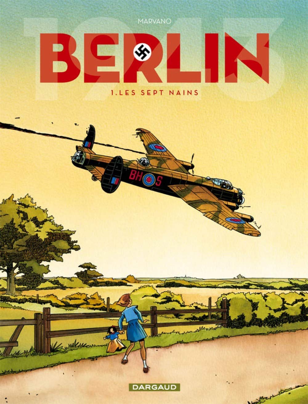 Berlin - Tome 1 - Les sept nains 9782505000037