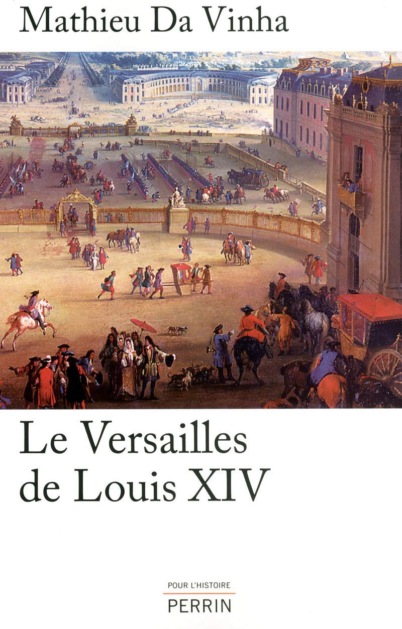 Le Versailles de Louis XIV 9782262025212