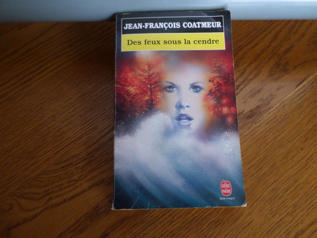 Des feux sous la cendre 9782253076810