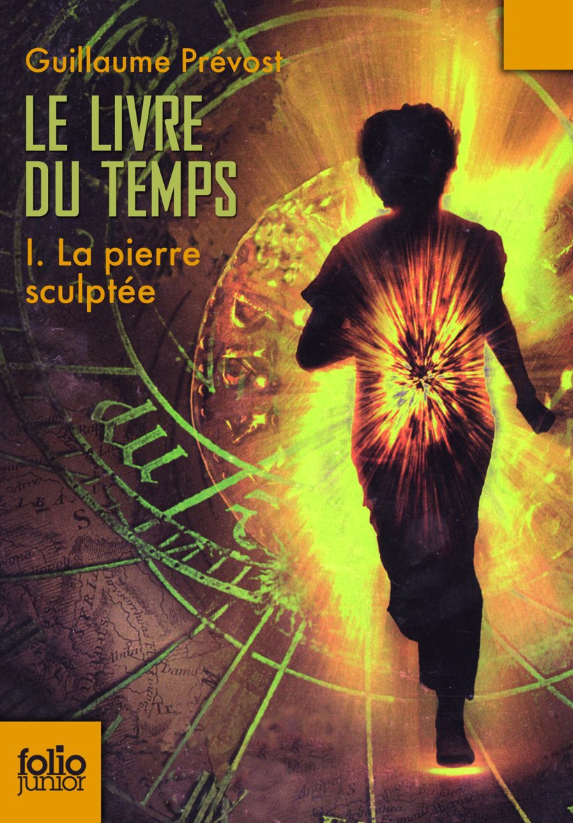 Le Livre du temps (Tome 1-La pierre sculptée) 9782070619719