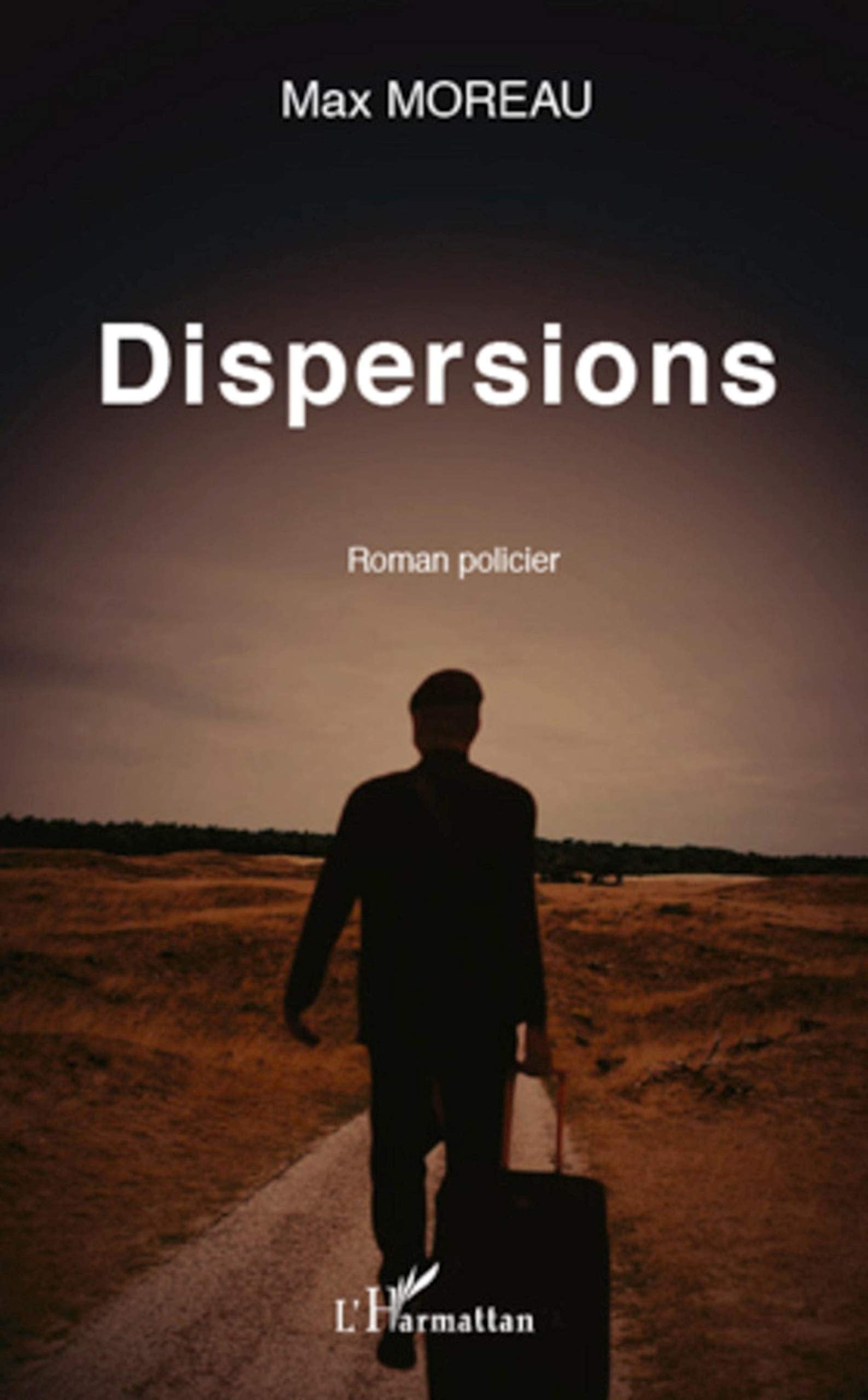 Dispersions: Roman policier 9782296993945