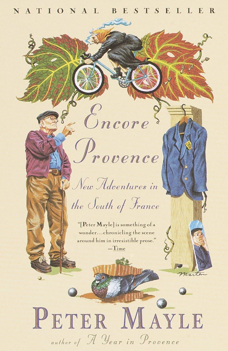 Encore Provence: New Adventures in the South of France 9780679762690