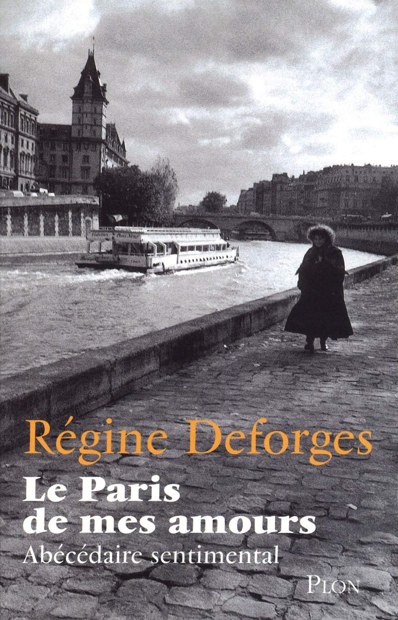 Le Paris de mes amours: Abécédaire sentimental 9782259207690