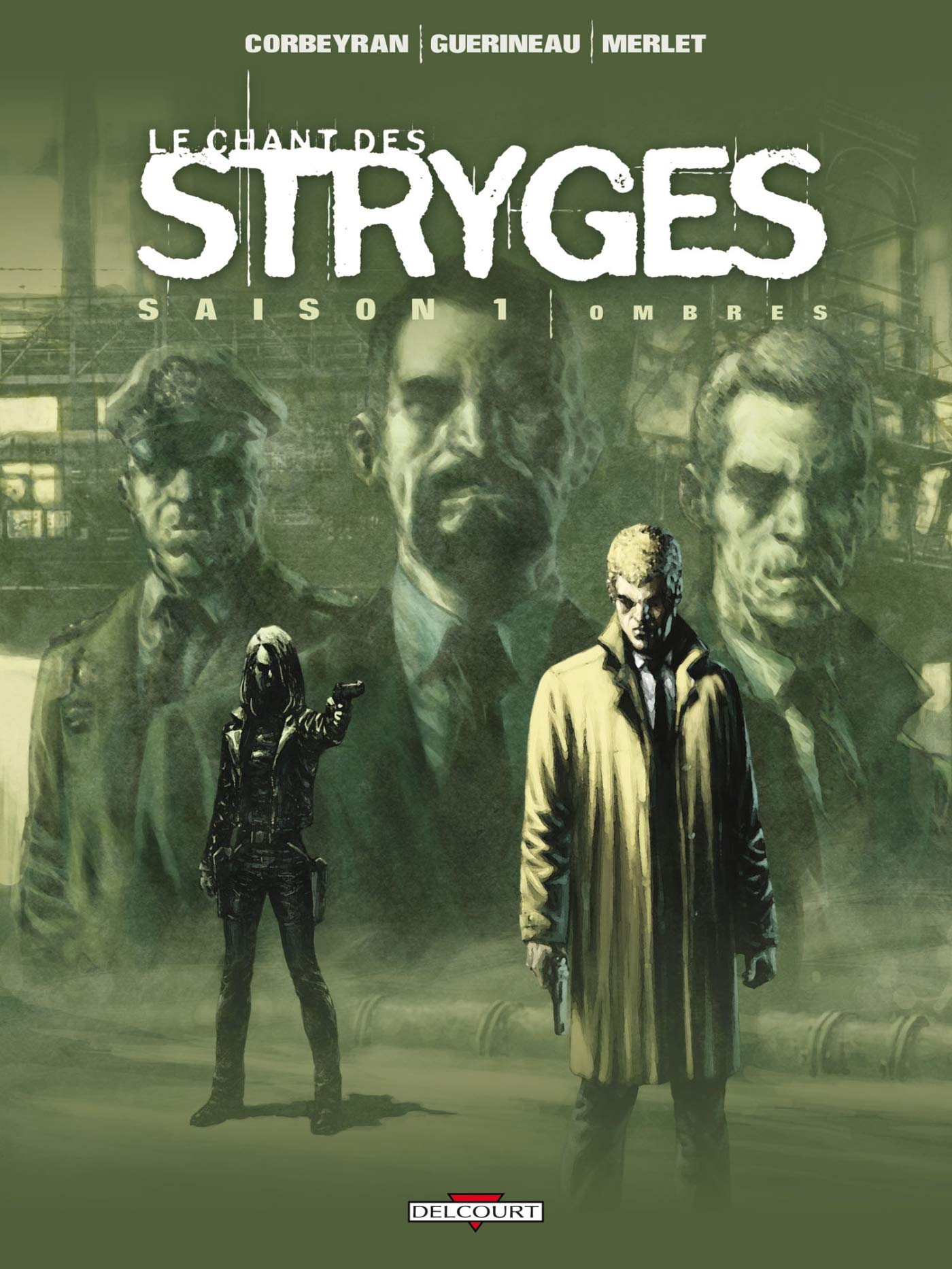 Le Chant des Stryges, saison 1, tome 1 : Ombres 9782847895391