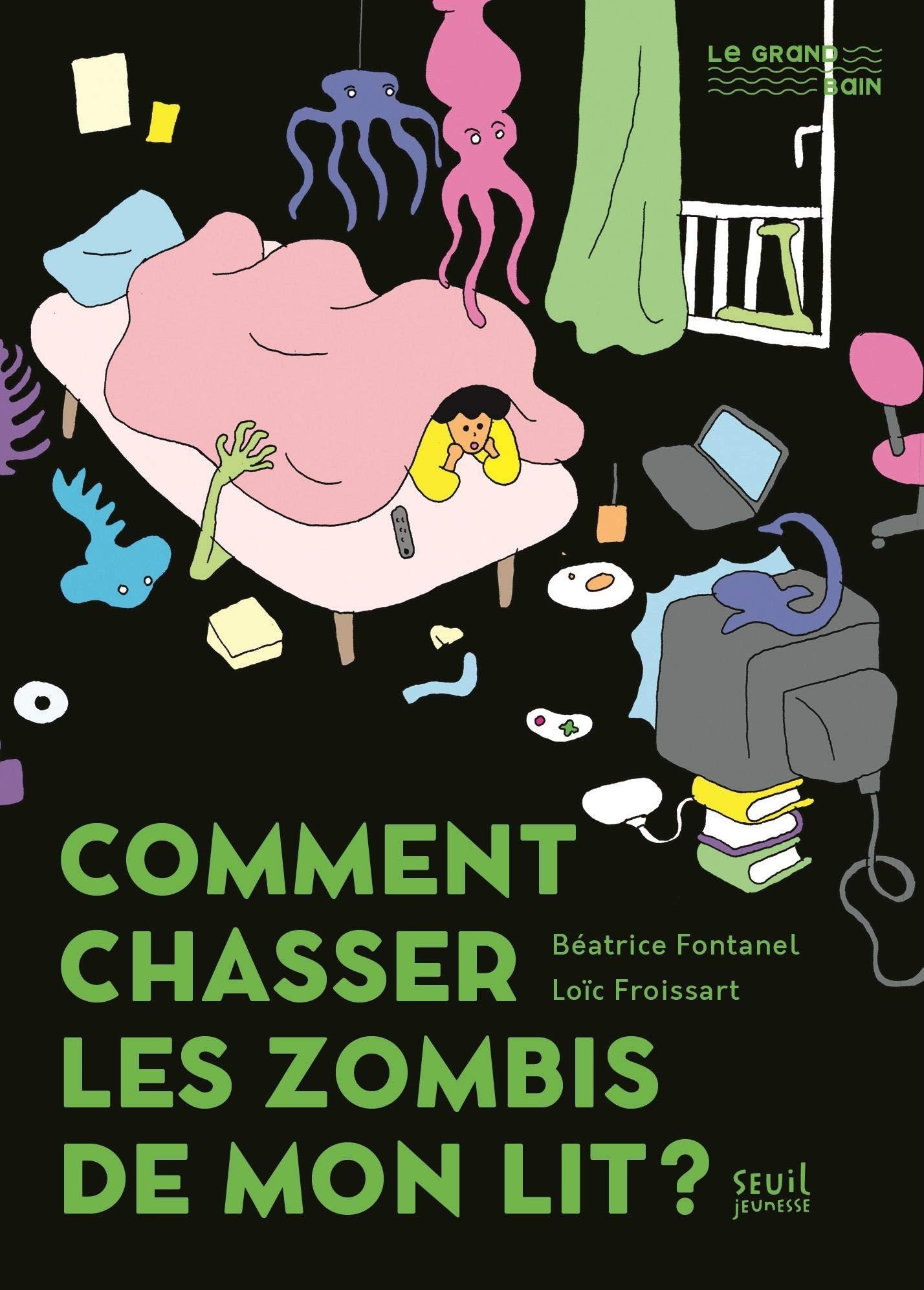 Comment chasser les zombis de mon lit ? 9791023515633