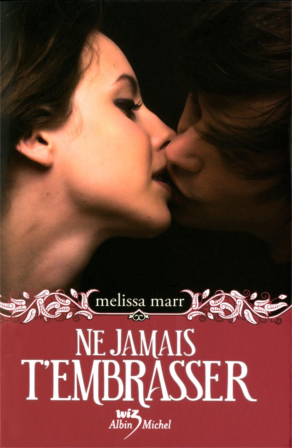 Ne jamais t'embrasser 9782226220219