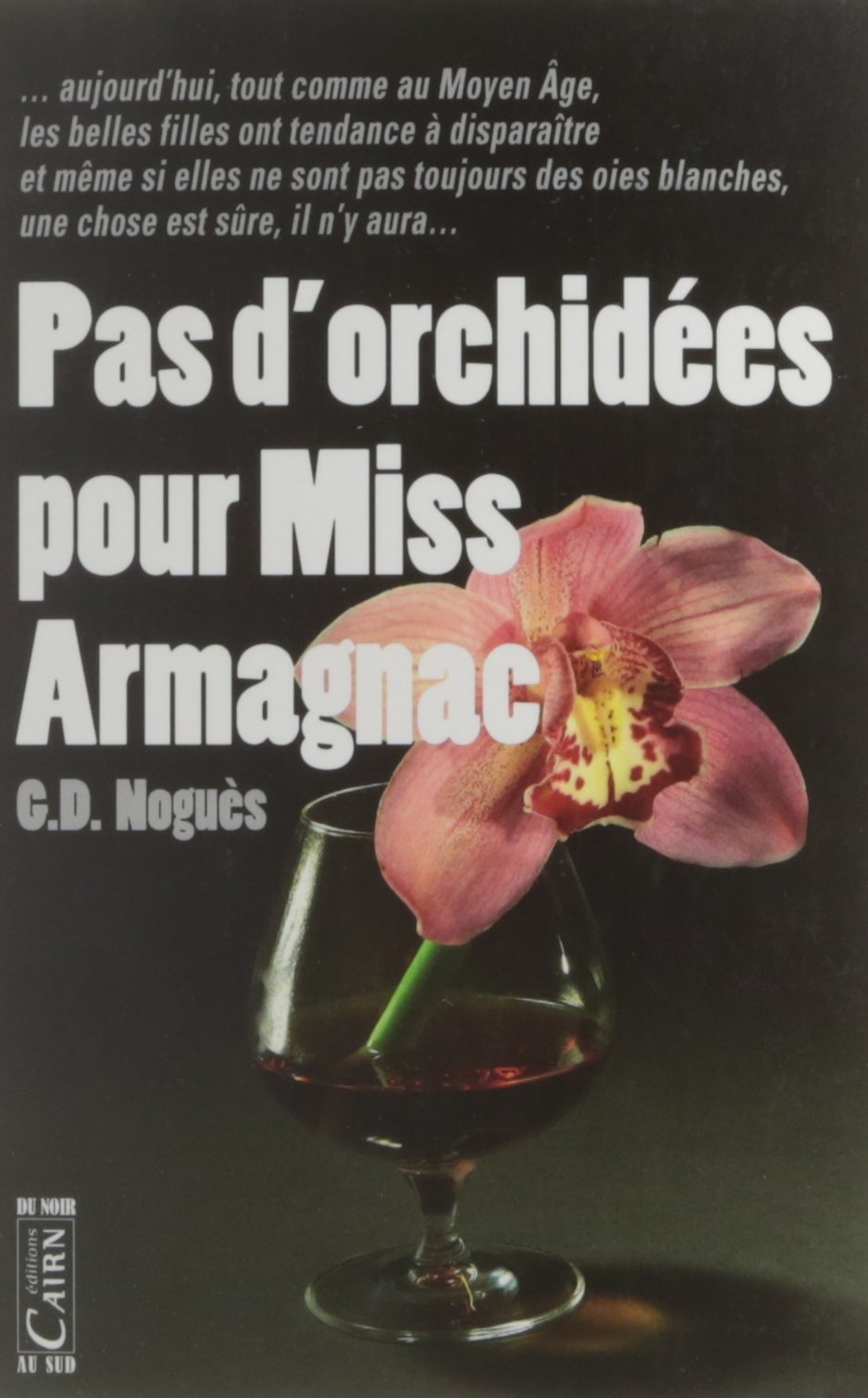 Pas d'orchidées pour miss Armagnac 9782350684161