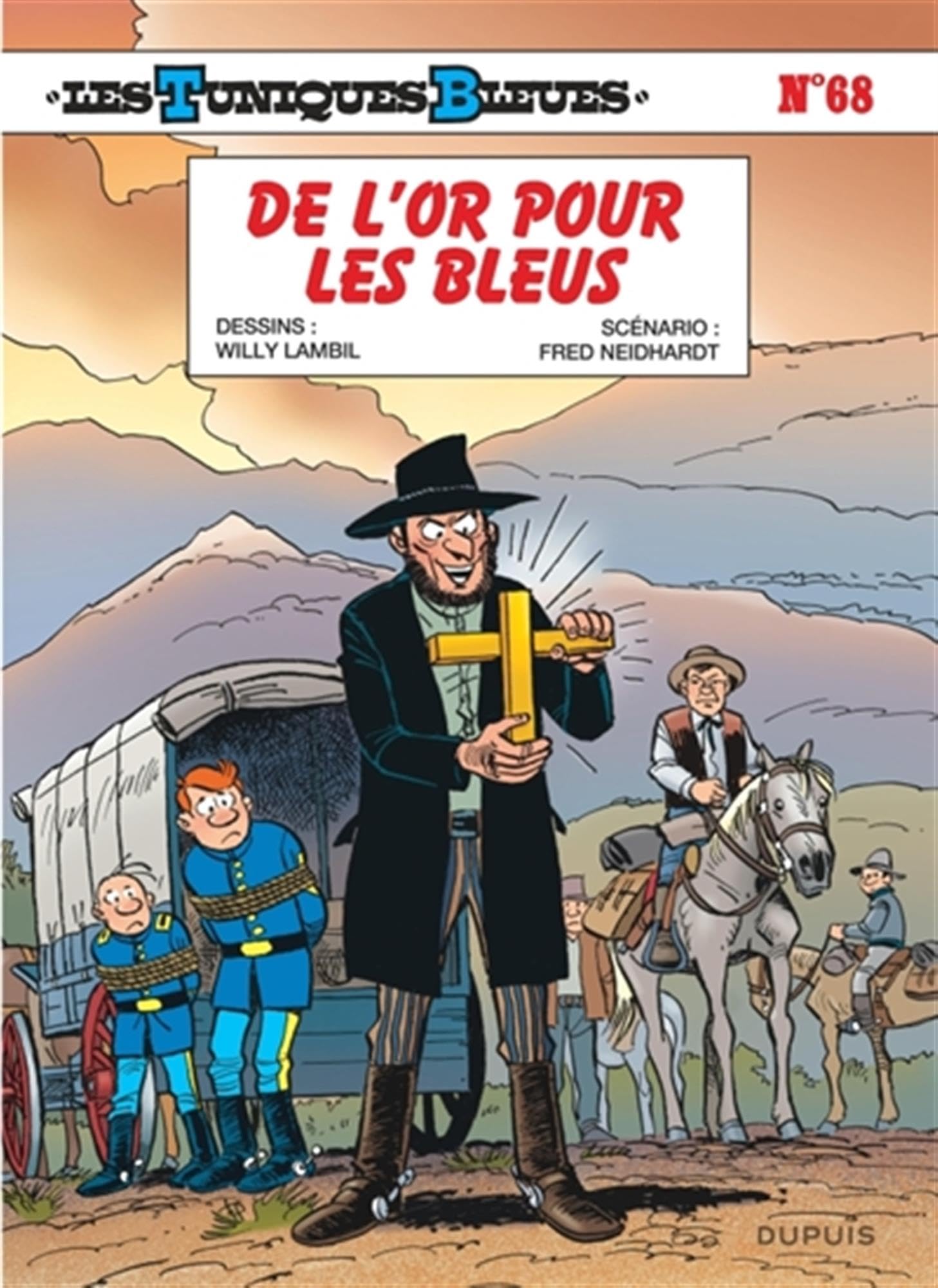 Les Tuniques Bleues - Tome 68 - De l or pour les Bleus 9782808504188