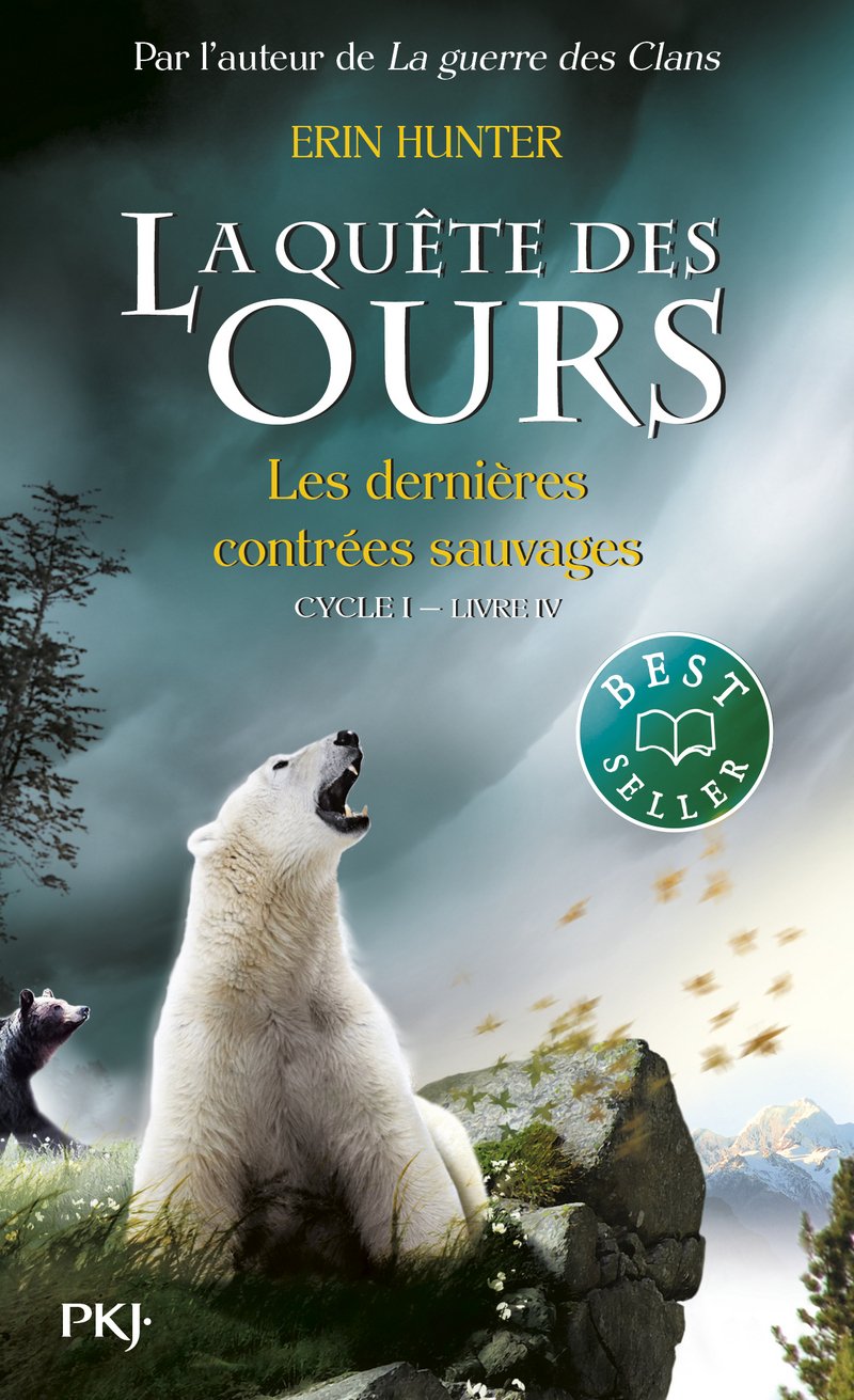 4. La quête des ours : Les dernières contrées sauvages 9782266282642
