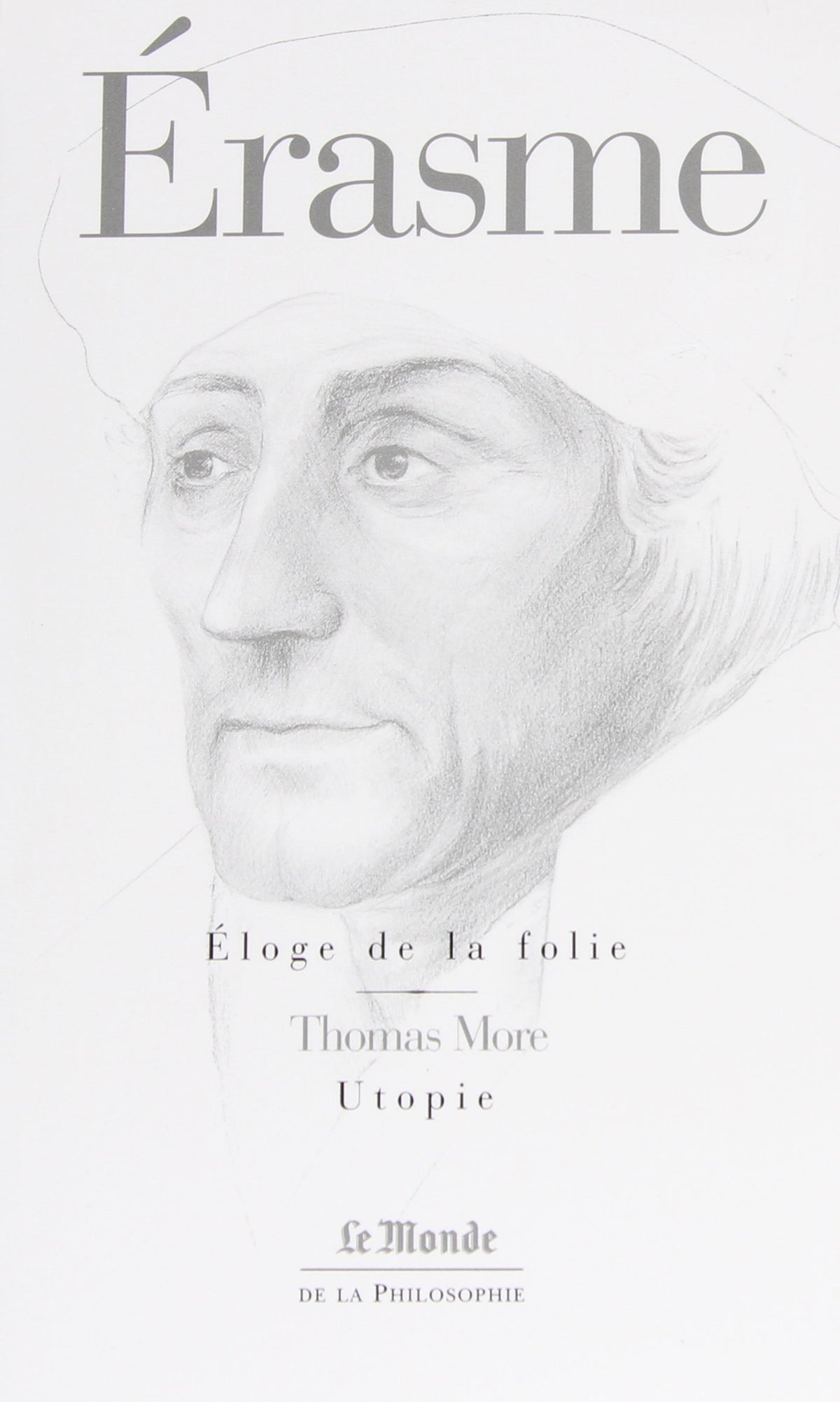 L'UTOPIE - ELOGE DE LA FOLIE (MONDE) 9782081218123