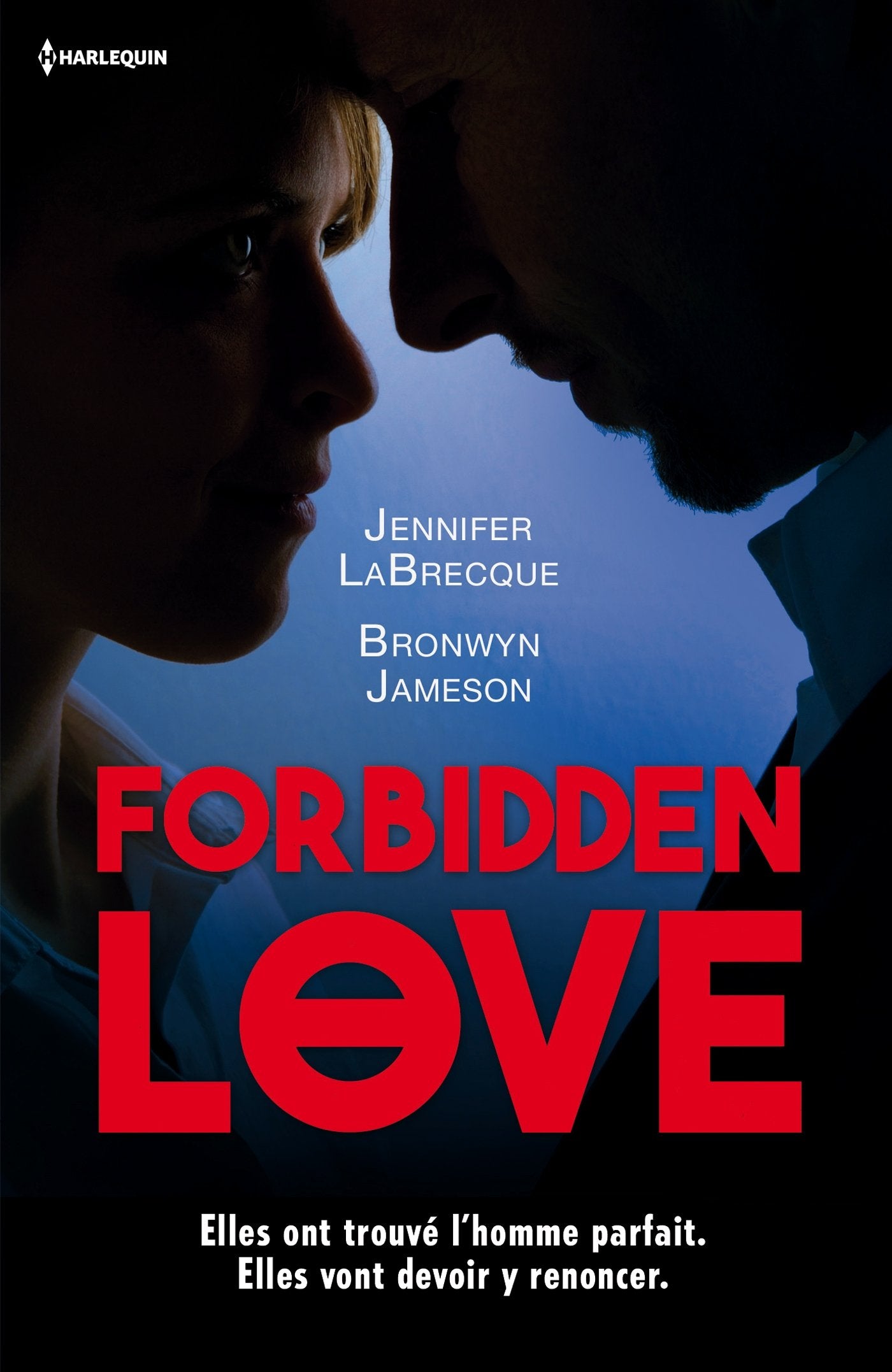 Forbidden Love: Fiancée à un autre ; Sentiment défendu 9782280365956