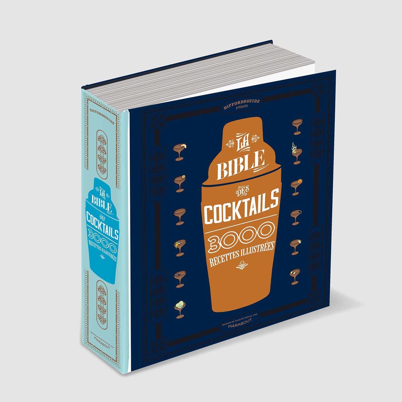 La bible des cocktails: 3000 recettes illustrées 9782501089258