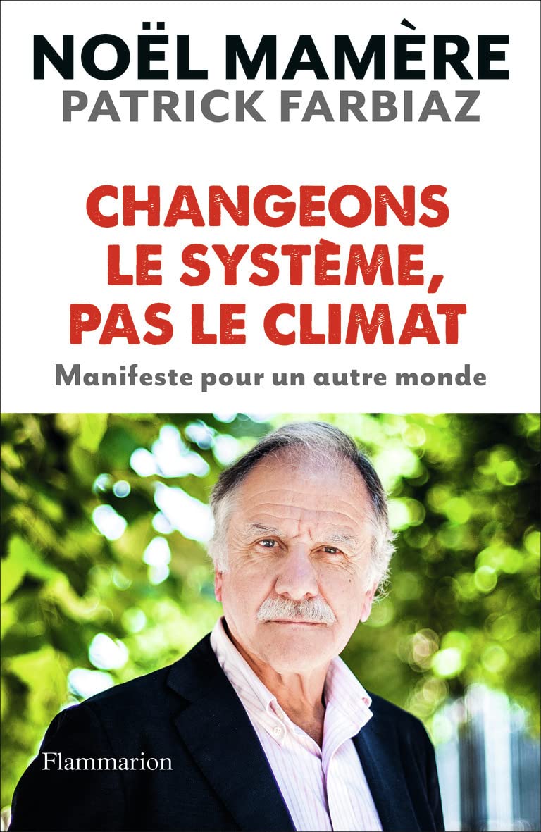 Changeons le système, pas le climat 9782081364165