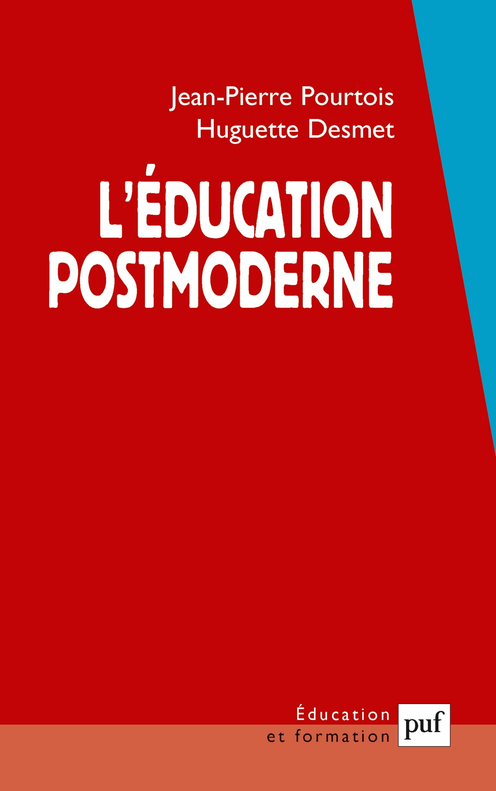 L'éducation postmoderne 9782130526544